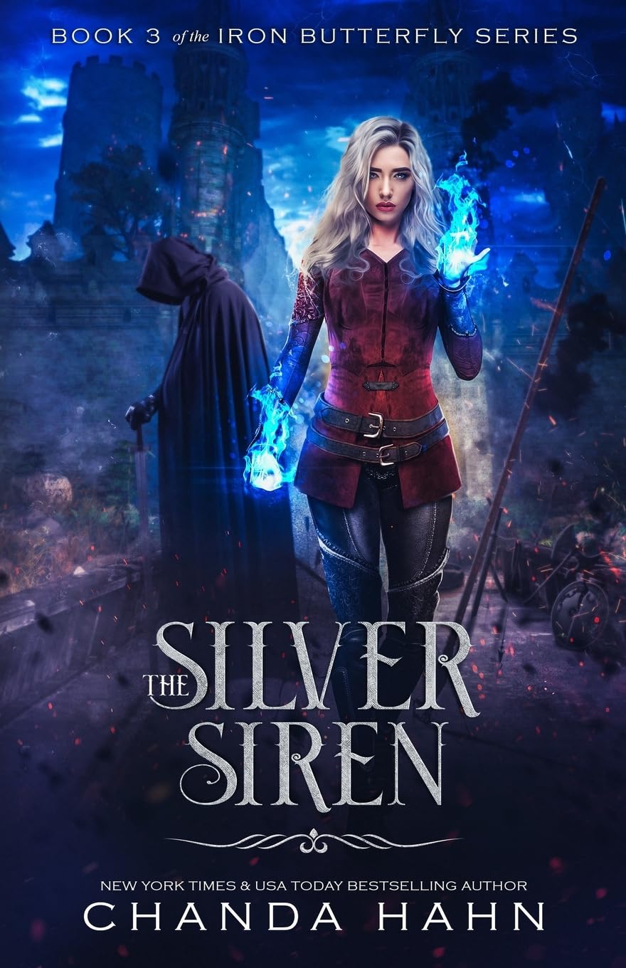 The Silver Siren: 3 (The Iron Butterfly)