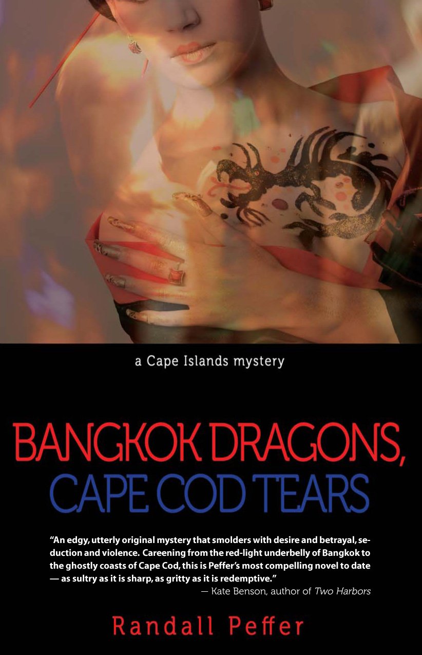 Buy Bangkok Dragons, Cape Cod Tears: A Cape Island Mystery — BookShops.in