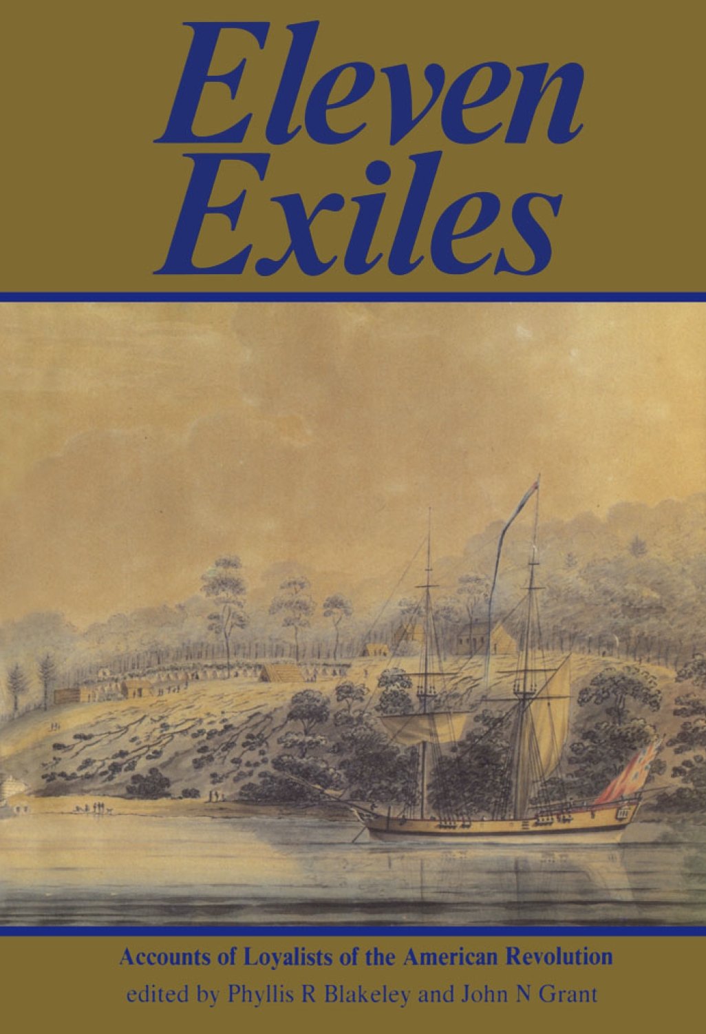 Buy Eleven Exiles: Accounts of Loyalists of the American Revolution — BookShops.in