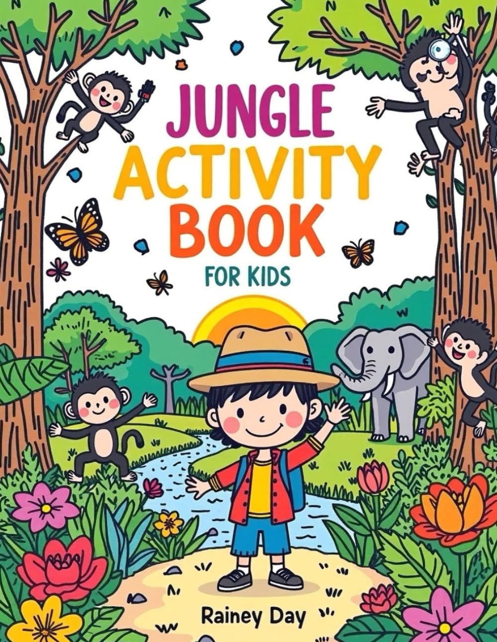 Jungle Activity Book for Kids: A fun adventure into the jungle