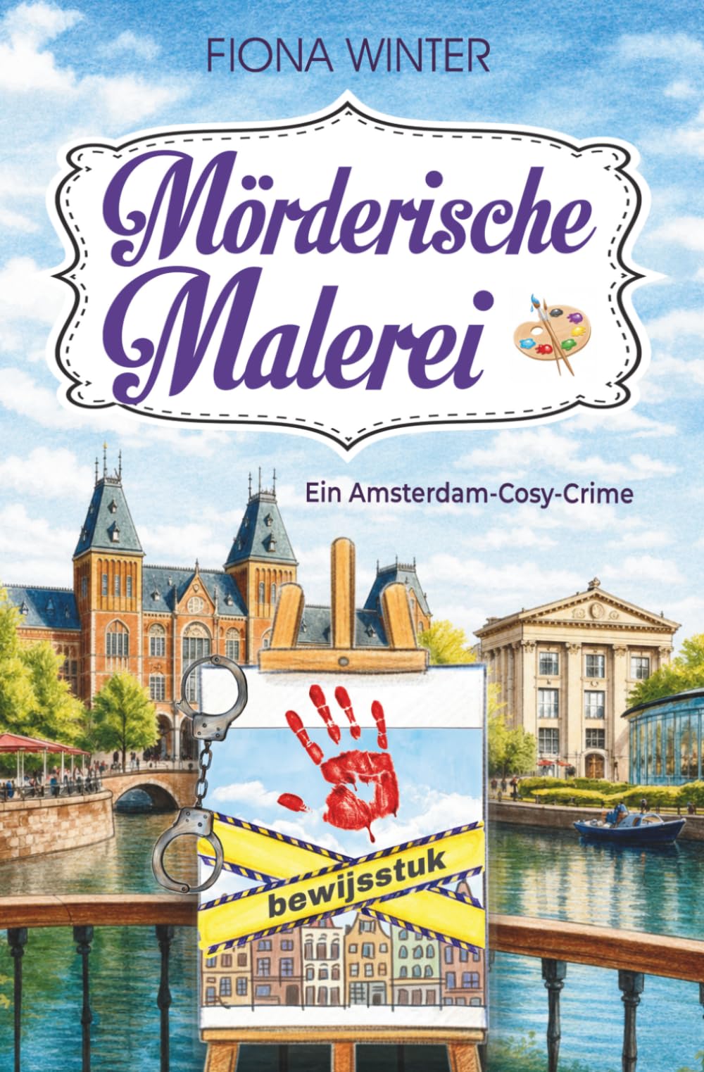 Mörderische Malerei - Der erste Fall für Sem & Saar: Cosy Crime mit Herzklopfen in Amsterdam