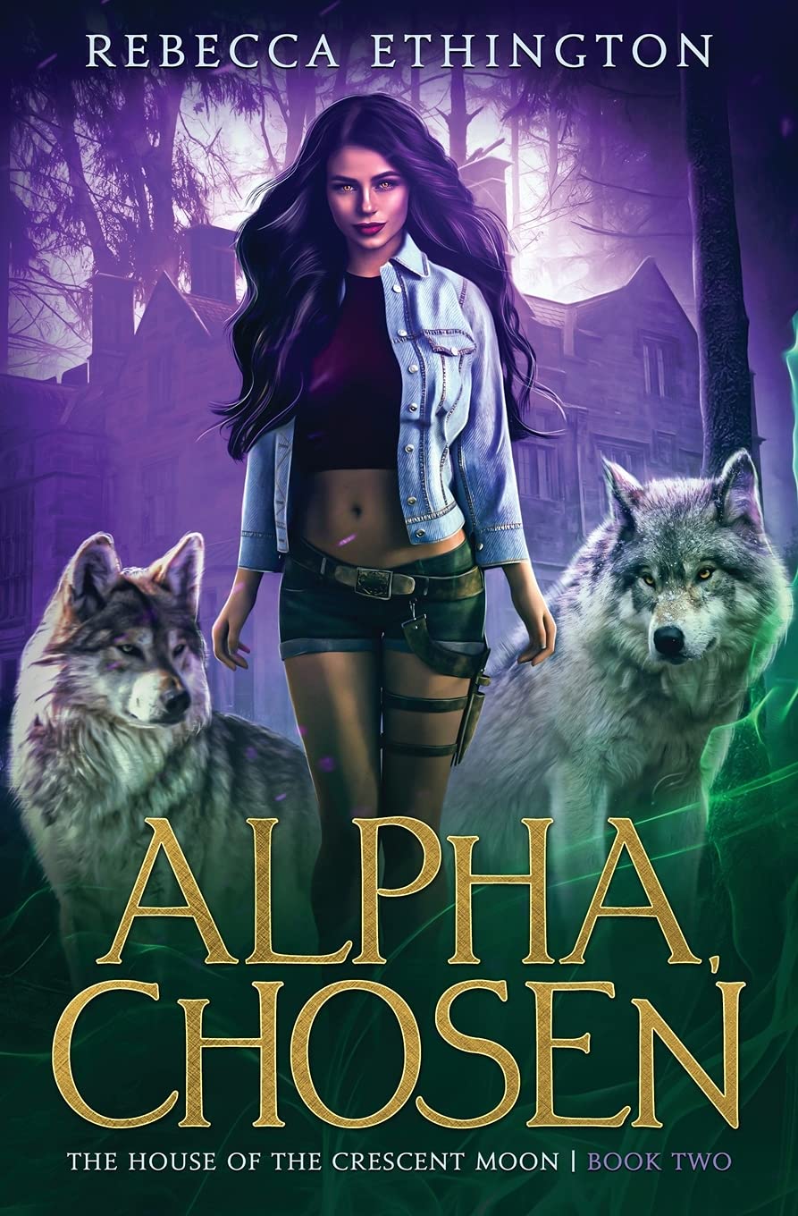 Buy Alpha, Chosen: 2 (The House of the Crescent Moon) — BookShops.in