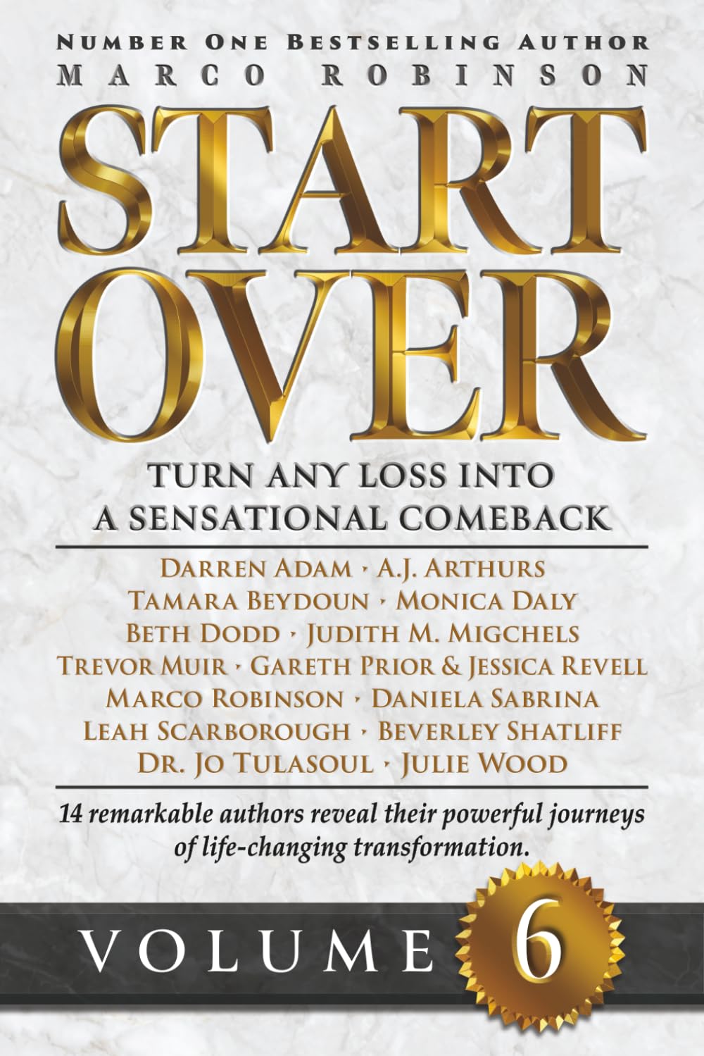 START OVER: Turn Any Loss into a Sensational Comeback, Volume 6 (Start Over Series)