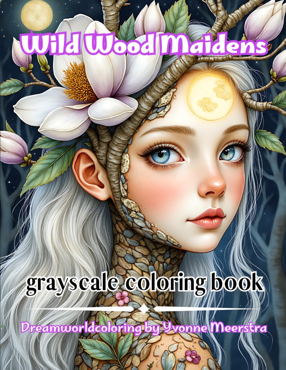 wild wood maidens: A Serene Forest Coloring Journey of Nature-Bound Women, Blossoms, and Enchanted Woodland Spirits