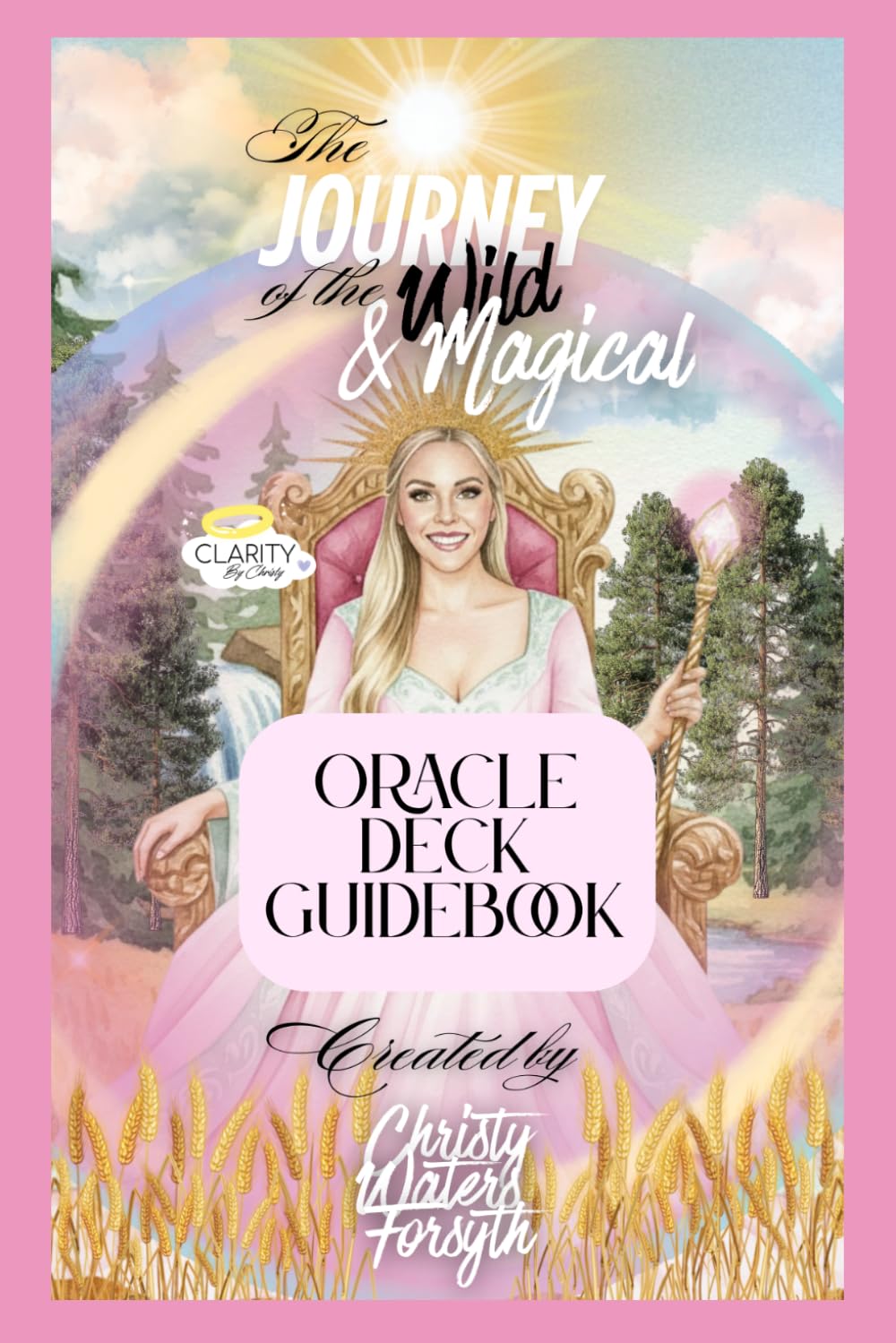 The Journey of the Wild & Magical Oracle Deck Guidebook: Official Oracle Deck Companion