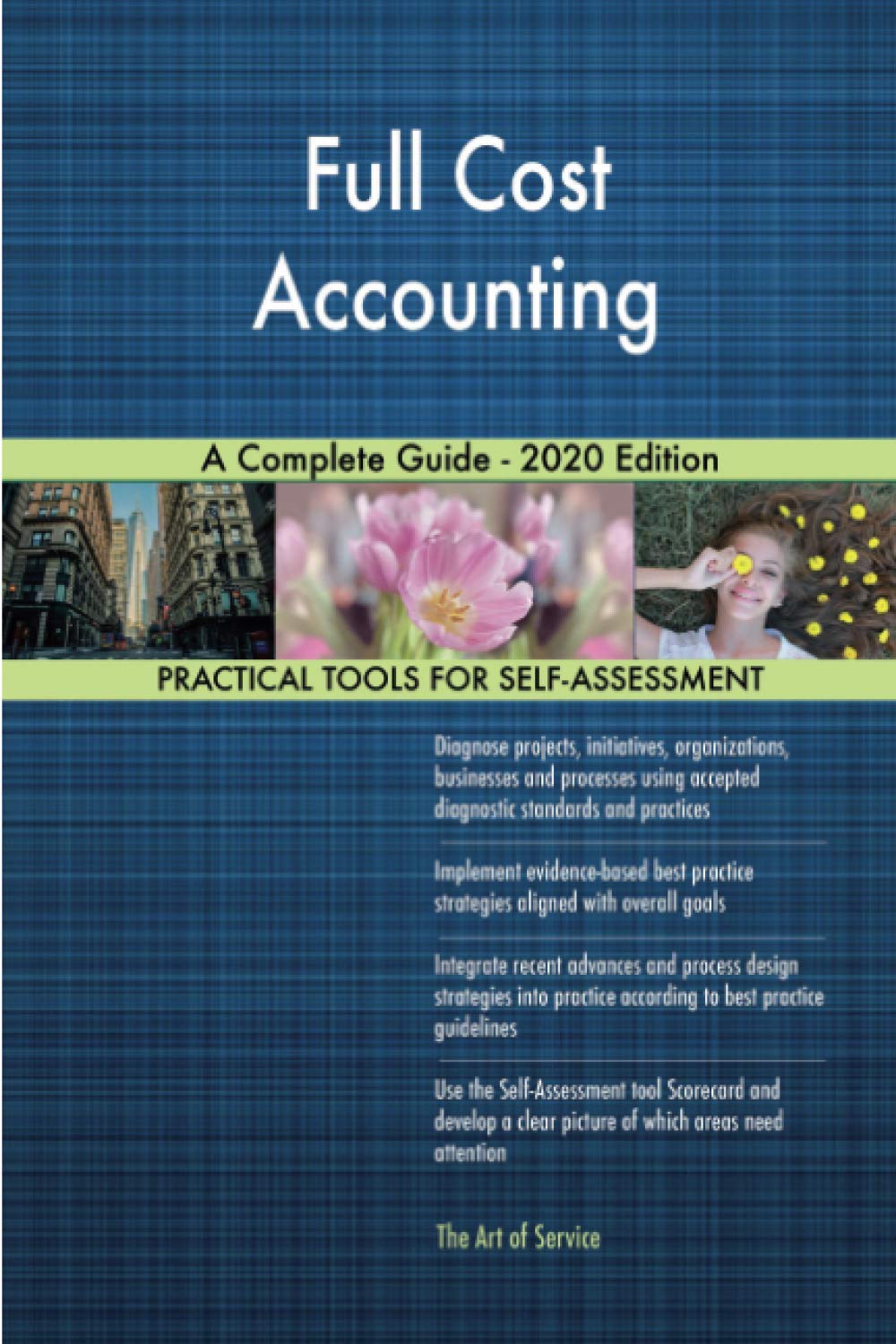 Buy Full Cost Accounting A Complete Guide 2020 Edition Book Online at