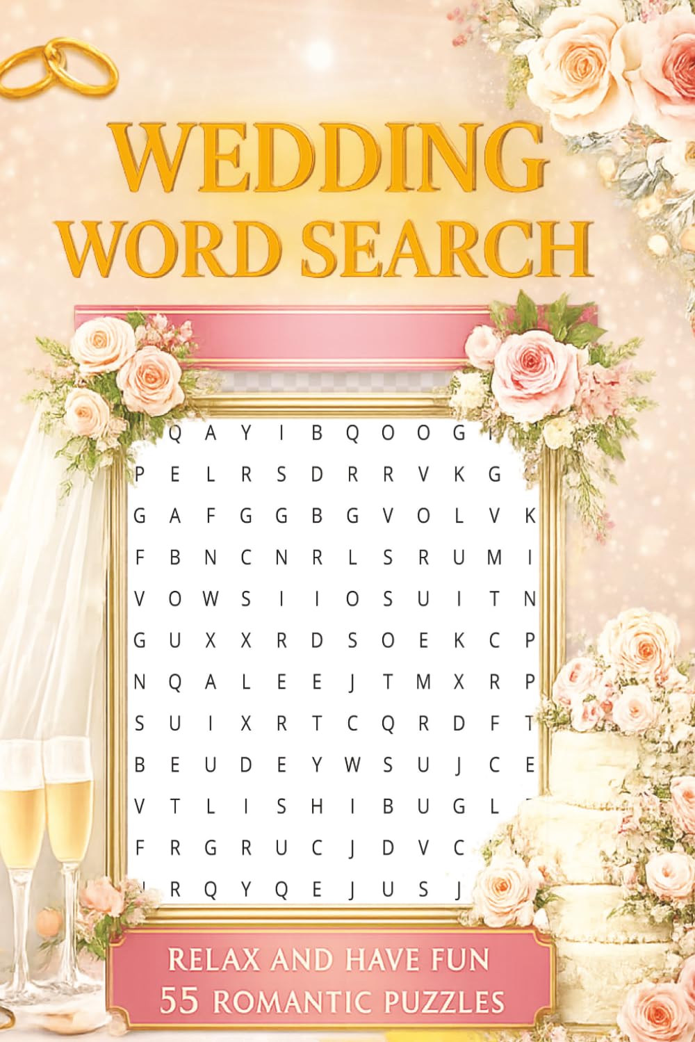 Wedding Word Search Puzzle Book: Easy-to-Read Large Print Wedding Word Searches | Love, Romance, Marriage, Honeymoon, and More | ~500 Words | 55 Puzzles | 6 x 9 in | 110 Pages