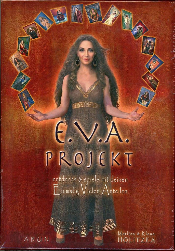 Das .E.V.A.-Projekt: entdecke & spiele mit deinen Einmalig Vielen Anteilen: Ein Veränderungsspiel mit weiblichen Archetypen, Rollen, Facetten, ... Rollen, Facetten, Gefühlen und Perspektiven