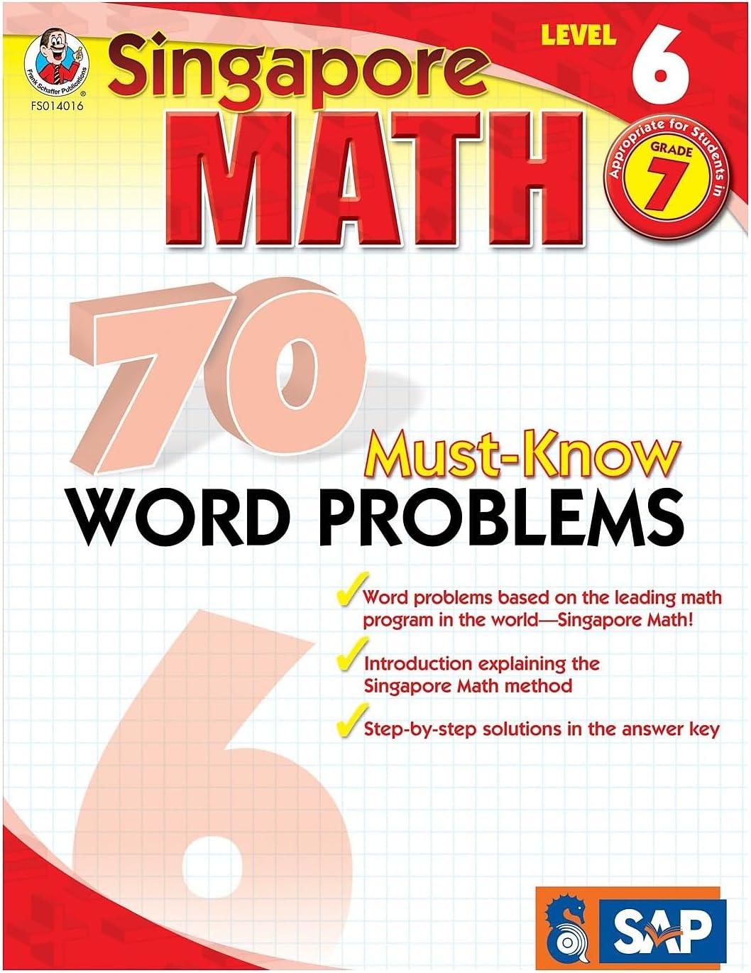 Singapore Math – 70 Must-Know Word Problems Workbook for 7th Grade Math, Paperback, Ages 12–13 with Answer Key (Volume 5) Paperback – June 1, 2009