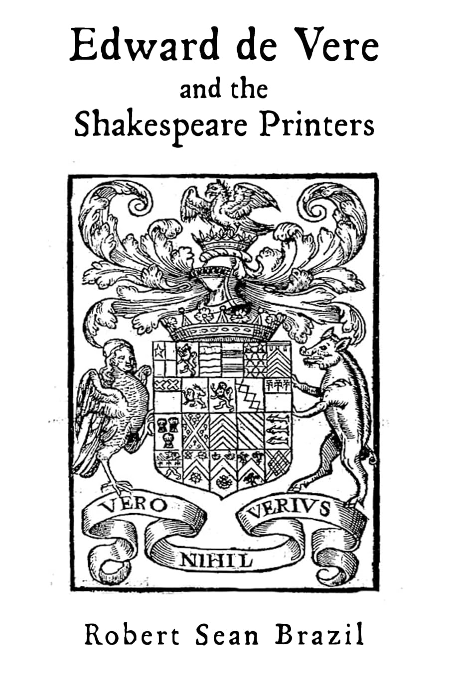Edward de Vere and the Shakespeare Printers