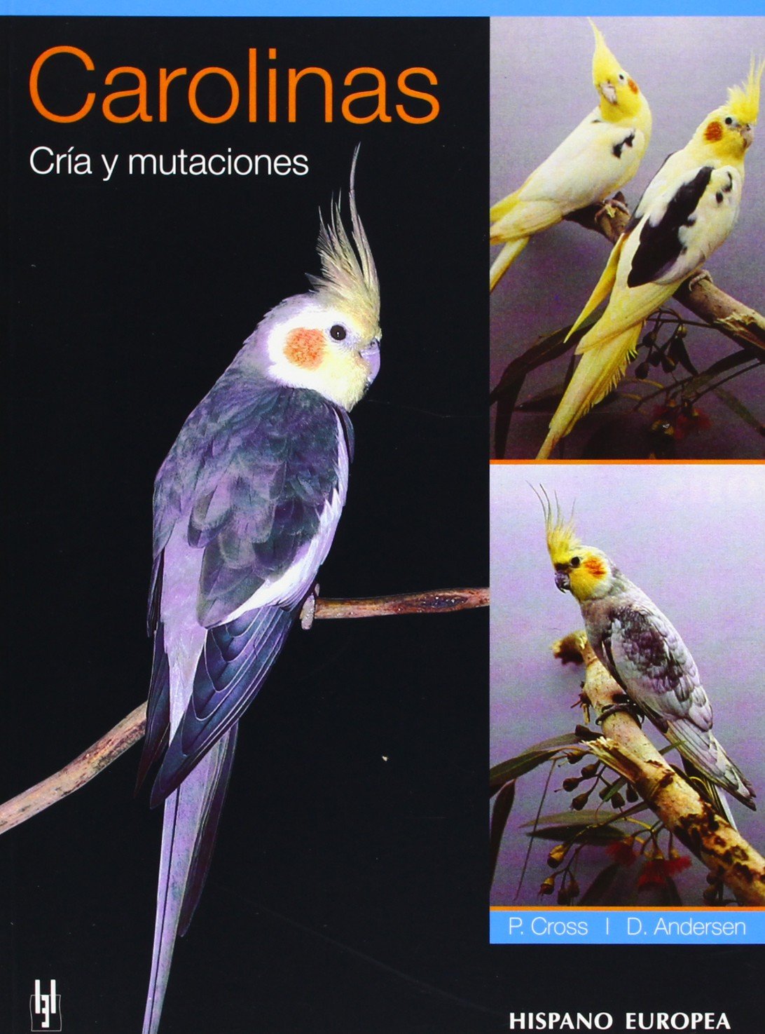 Carolinas. Cría y mutaciones (PAJAROS)