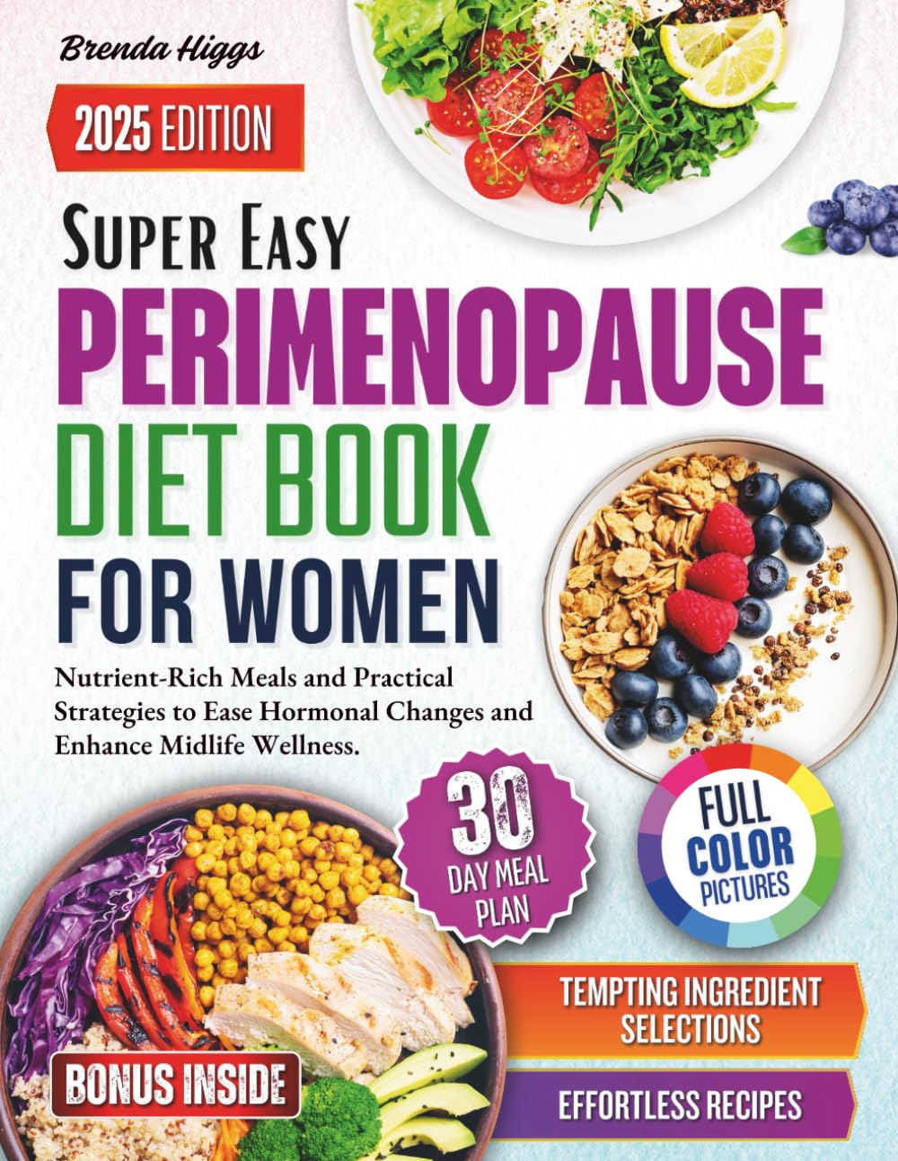 Perimenopause Diet Books for Women: Nutrient-Rich Meals and Practical Strategies to Ease Hormonal Changes and Enhance Midlife Wellness.