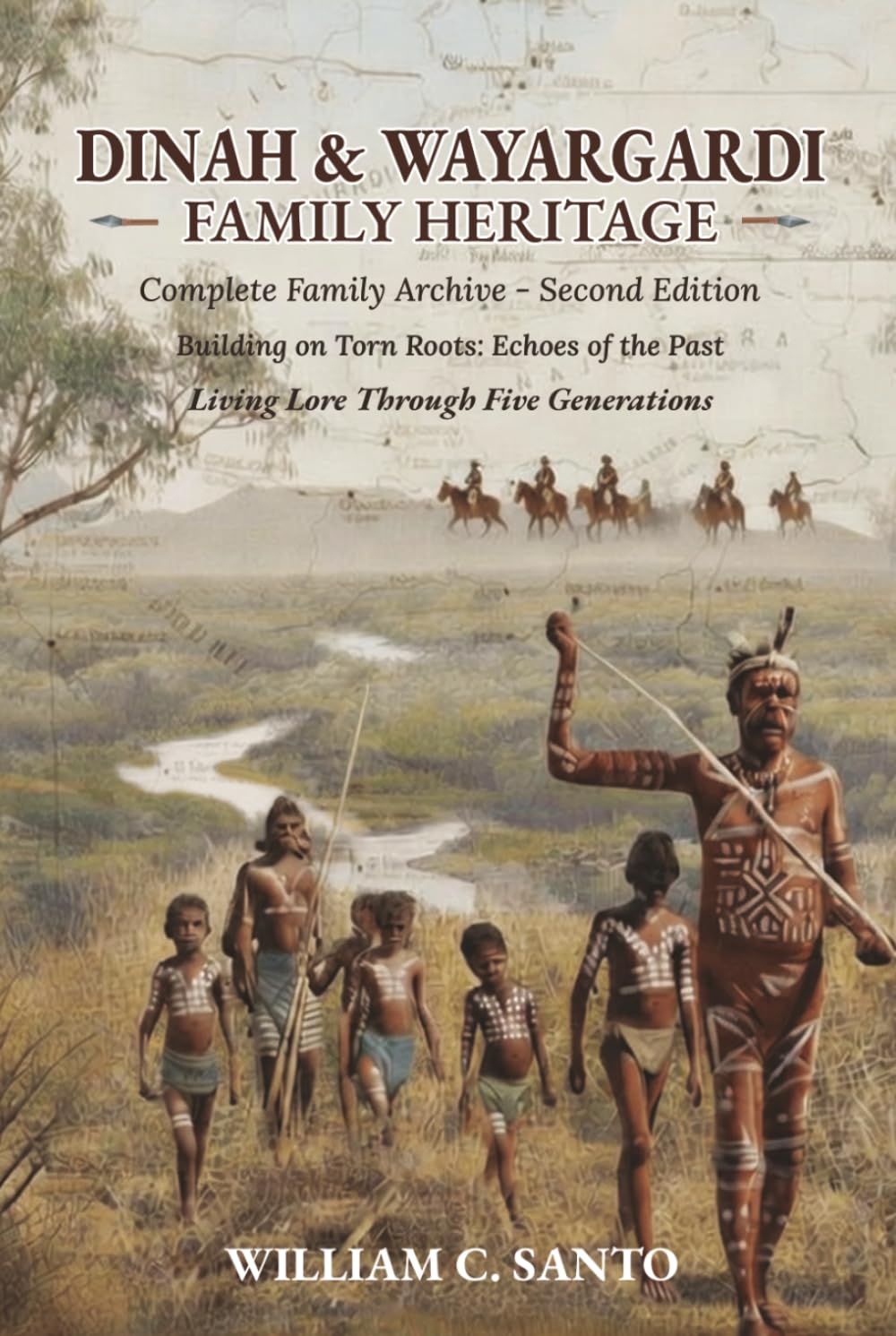 DINAH & WAYARGARDI FAMILY HERITAGE: Complete Family Archive - Second Edition
