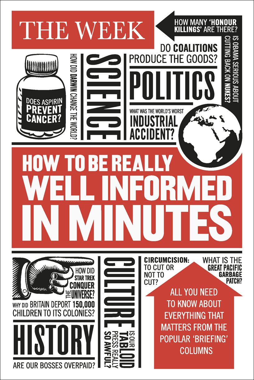 How to be Really Well Informed in Minutes: Briefings by The Week