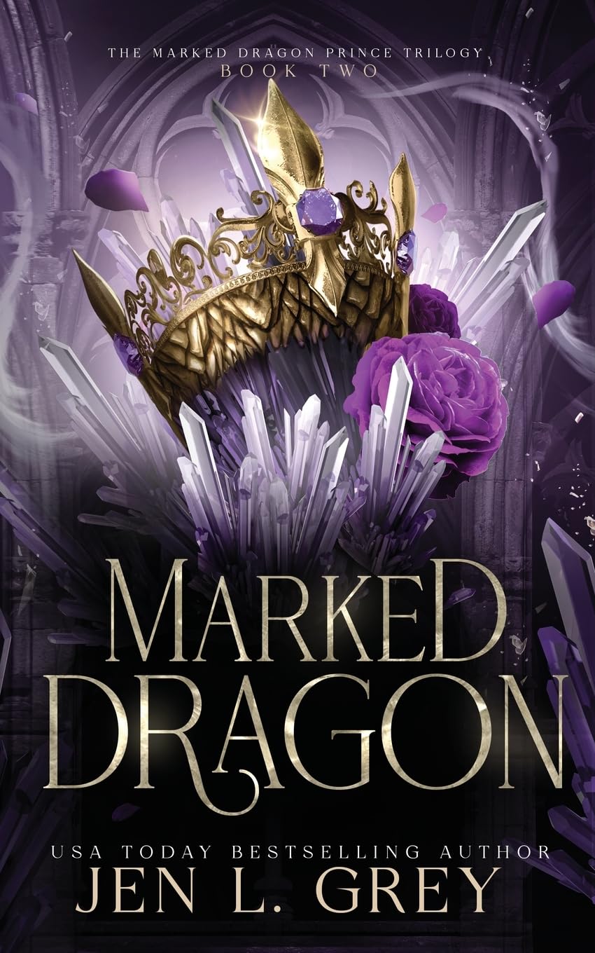 Marked Dragon (The Marked Dragon Prince Trilogy)