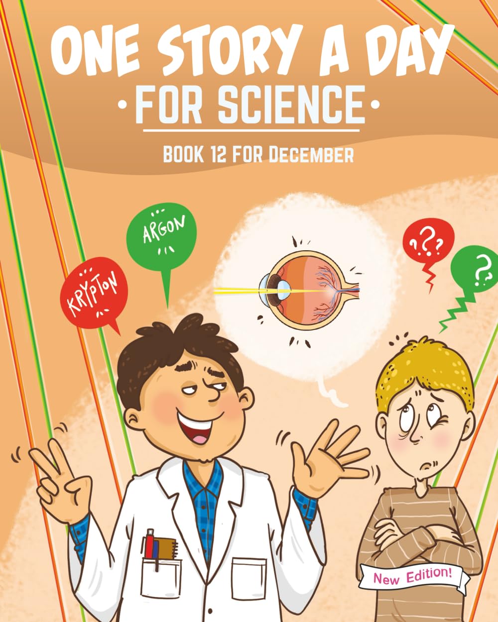 One Story a Day for Science: Book 12 for December (New Edition) (One Story a Day for Science New Edition)