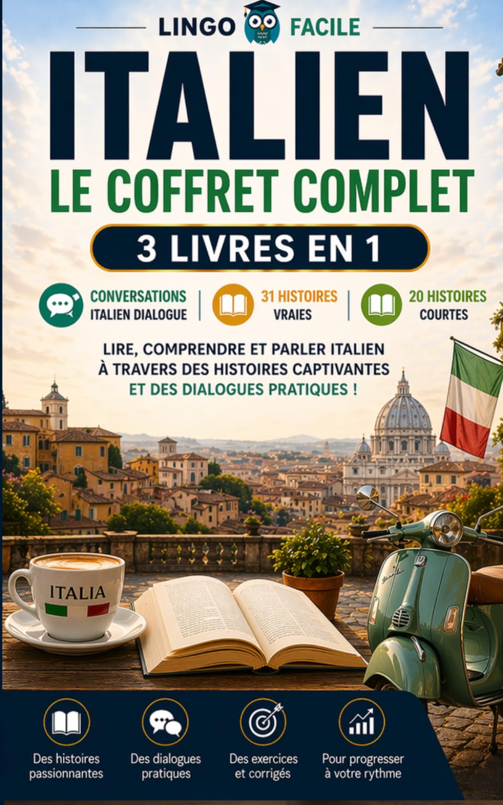 ITALIEN LE COFFRET COMPLET 3 livres en 1: lire, comprendre et parler italien a travers des histoires captivantes et des dialogues pratiques (Un Voyage Linguistique avec Lingo Facile !)