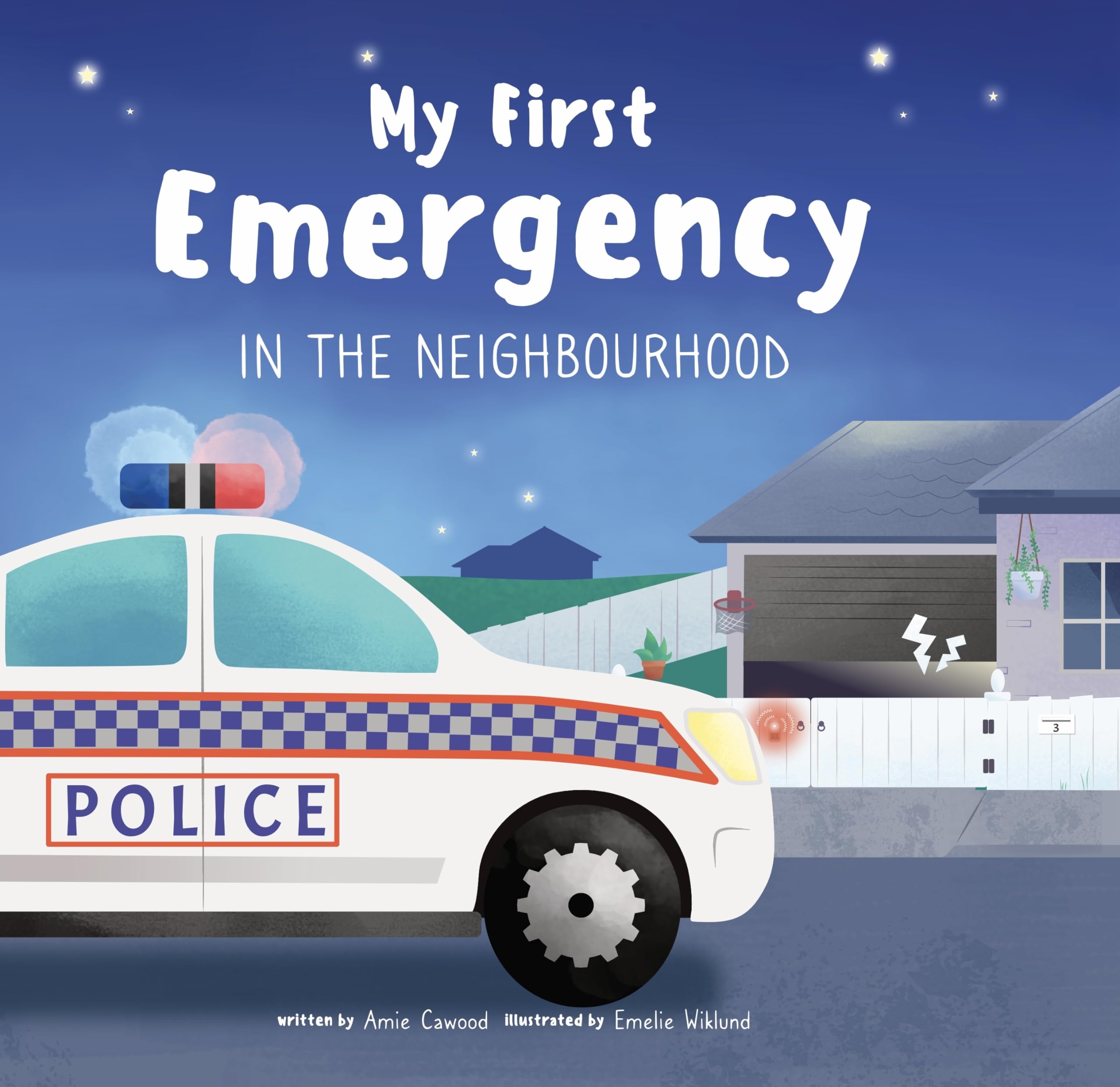 My First Emergency in the Neighbourhood (My First Emergency Series Series)