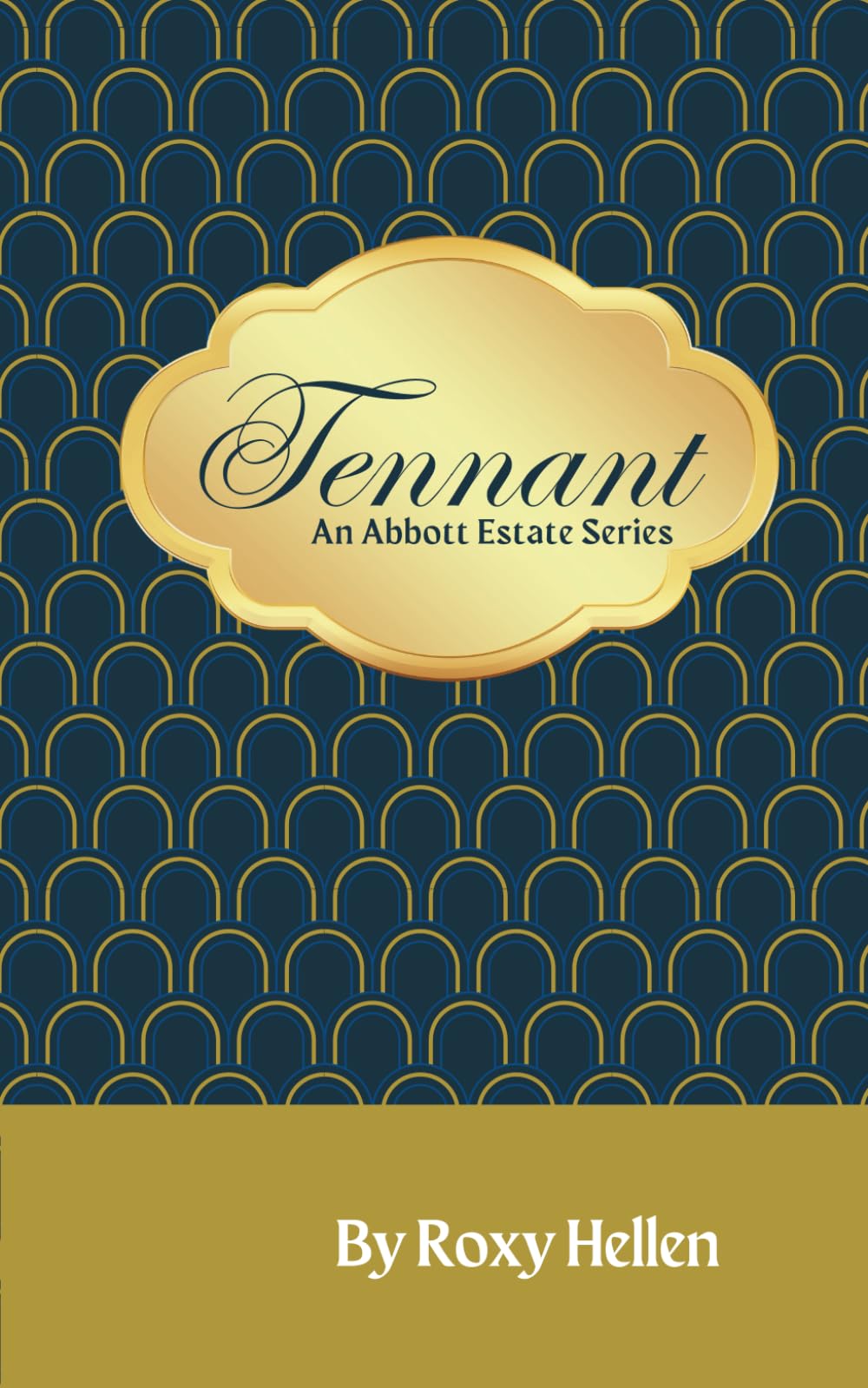 Tennant: An Abbott Estate Series