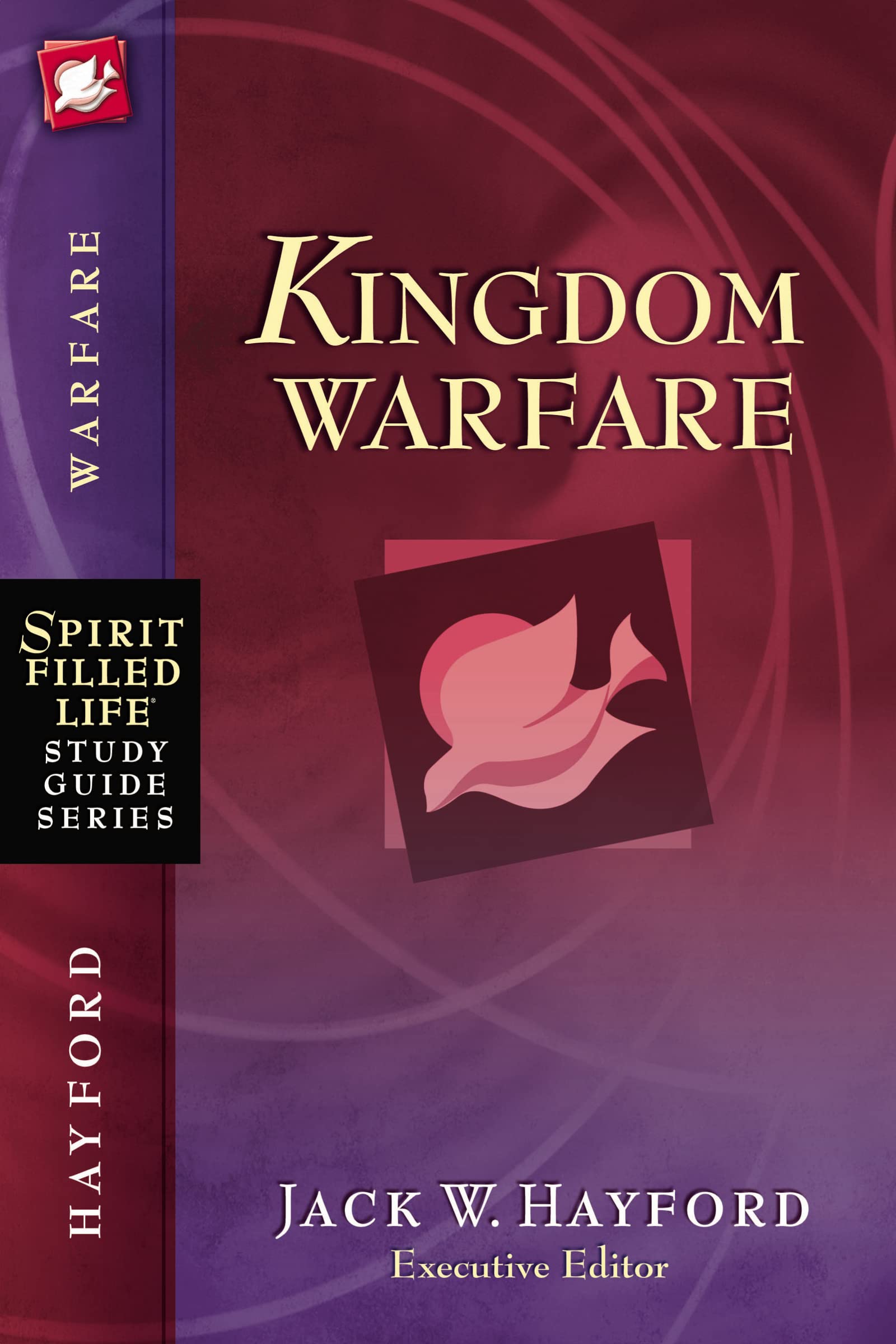 SFLSG: KINGDOM WARFARE (Spirit-Filled Life Study Guide Series)