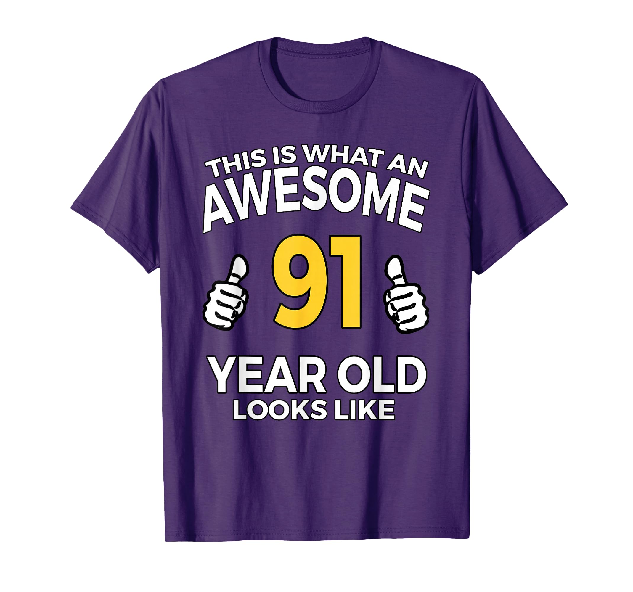 91st Birthday T Shirt 91 Years Old Gift T-Shirt