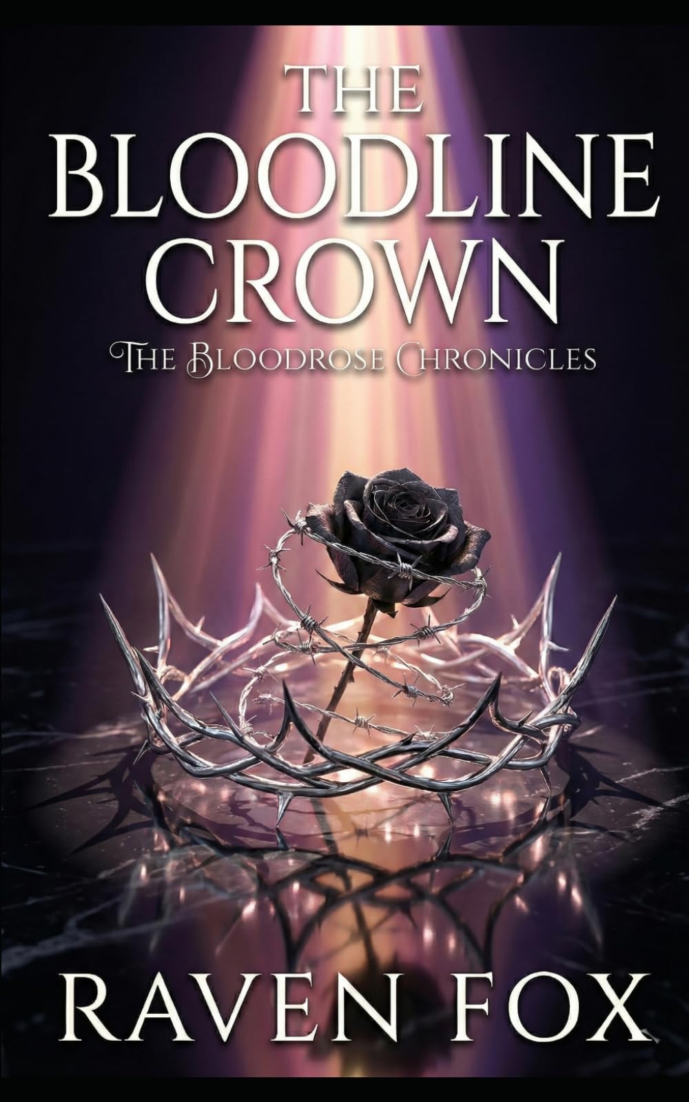 The Bloodline Crown (The Bloodrose Chronicles)