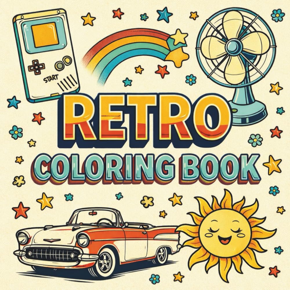 Retro Coloring Book: 40 Bold Retro Pages for Relaxation and Creativity