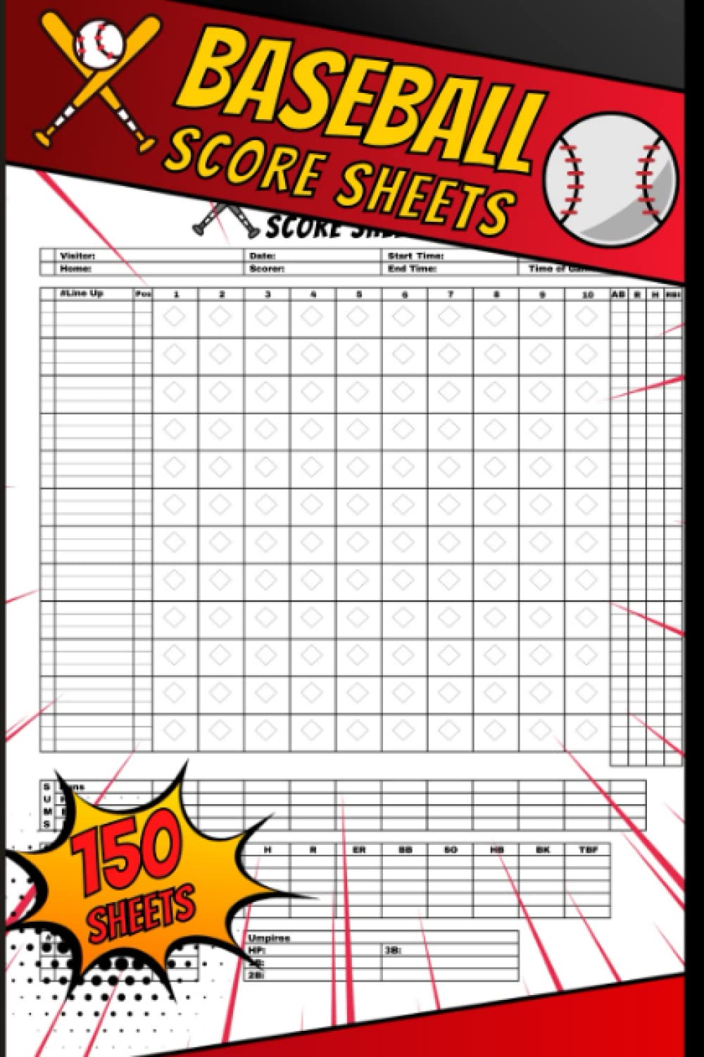 Baseball Score Sheet: 150 Baseball Score Pads Scorekeeper Notebook | Baseball Scorekeeping Book | Baseball Scorecard, Baseball Scorebook | Size: 6 x 9 inches.