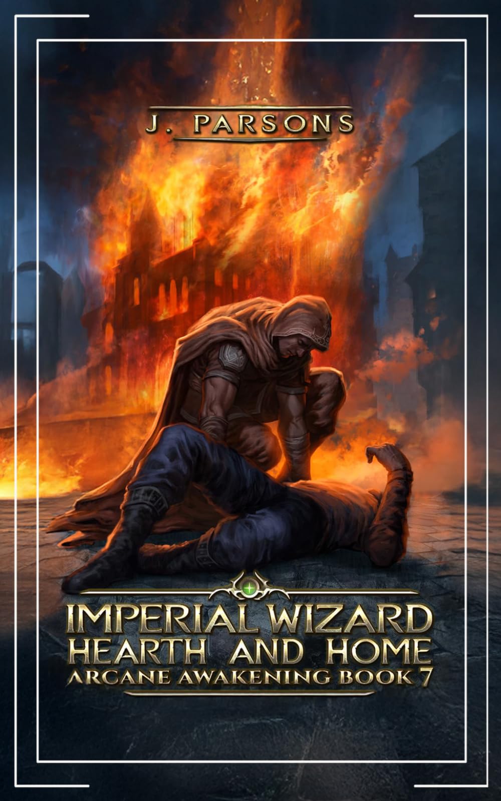 Imperial Wizard 7: Hearth and Home (Arcane Awakening)