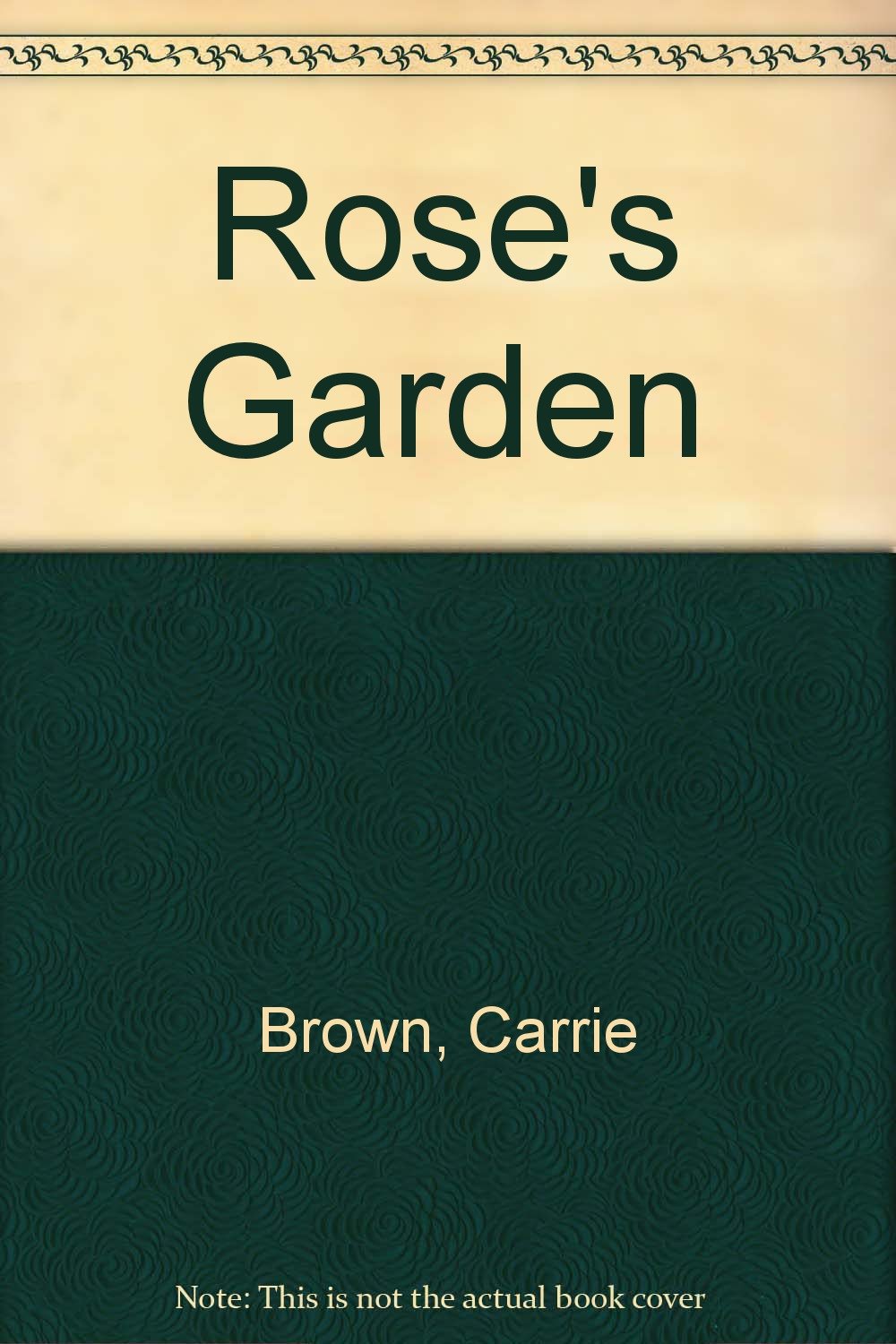 Rose's Garden