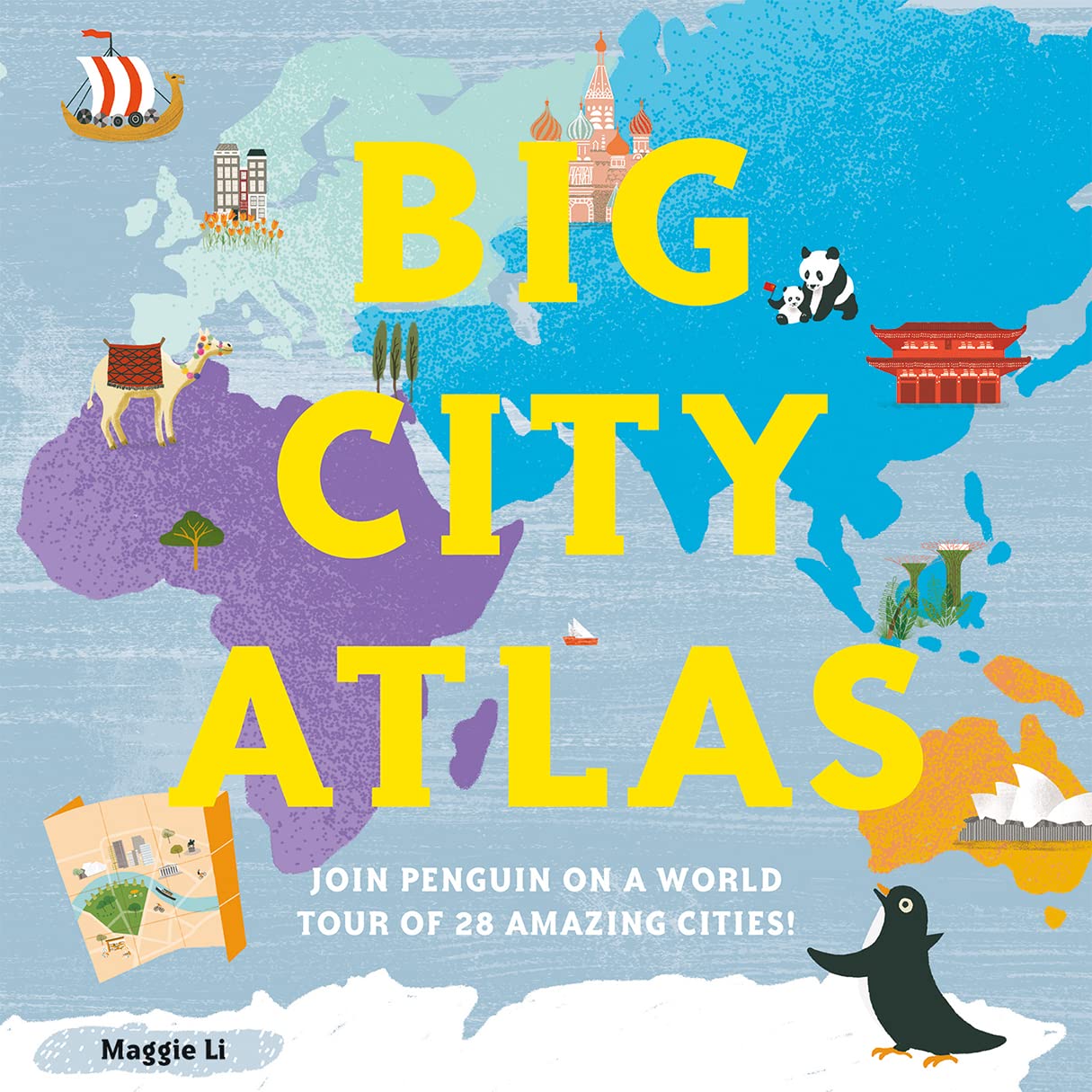 Big City Atlas: A fascinating children’s illustrated atlas of the world’s cities
