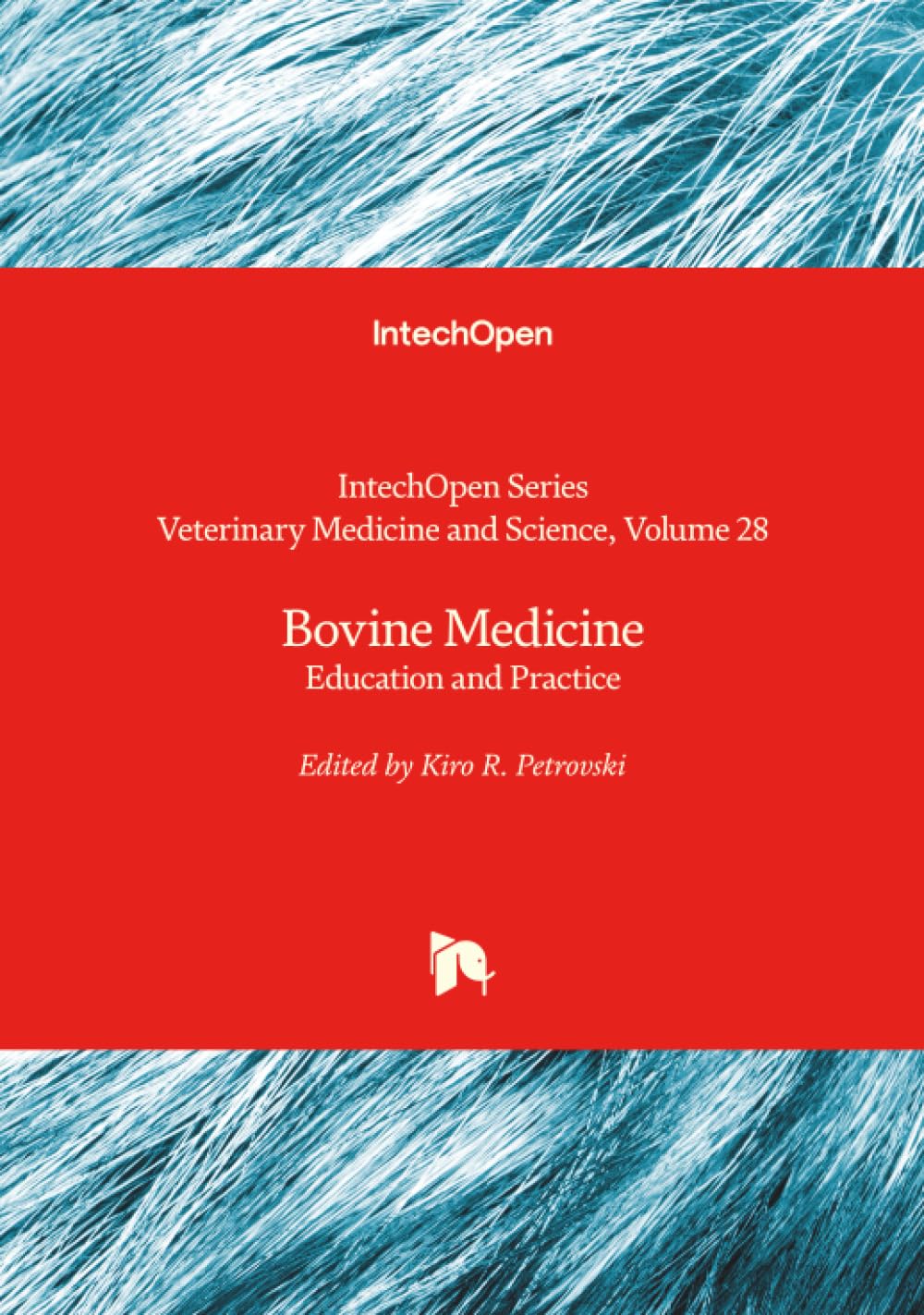 Bovine Medicine - Education and Practice (Veterinary Medicine and Science)