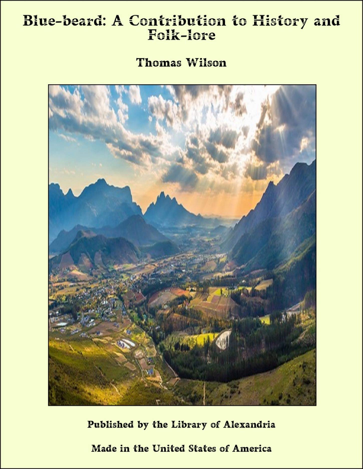 Blue-beard: A Contribution to History and Folklore