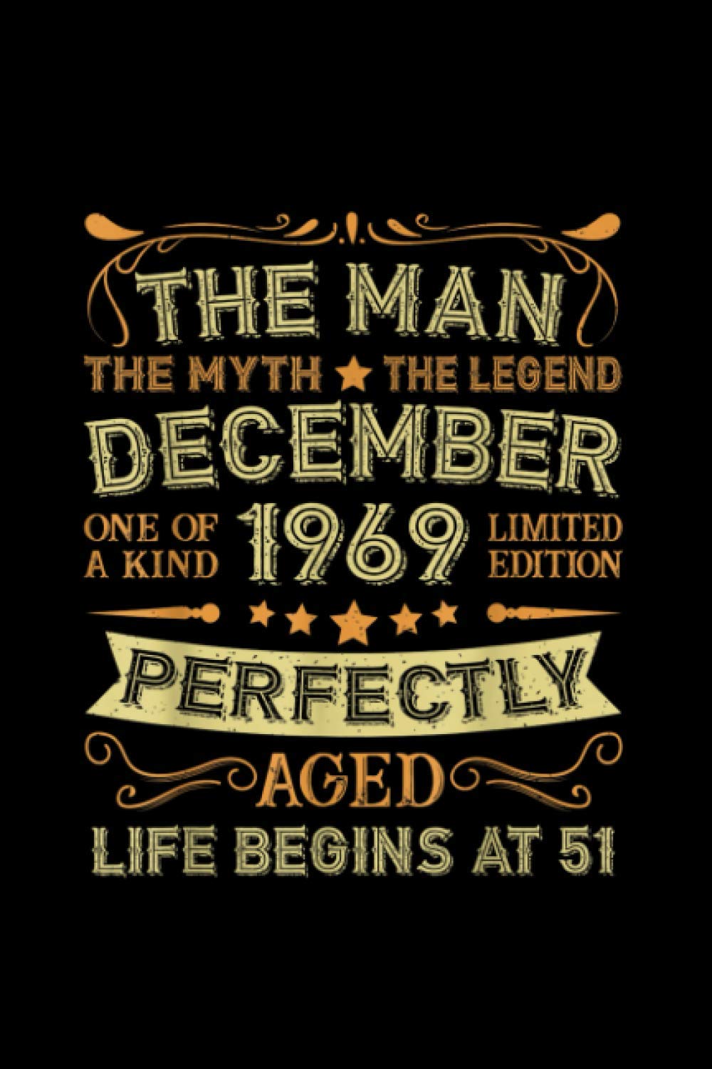 51st Birthday Gifts Retro Man Myth Legend December 1969 Notebook 114 Pages 6''x9'' Blank lined