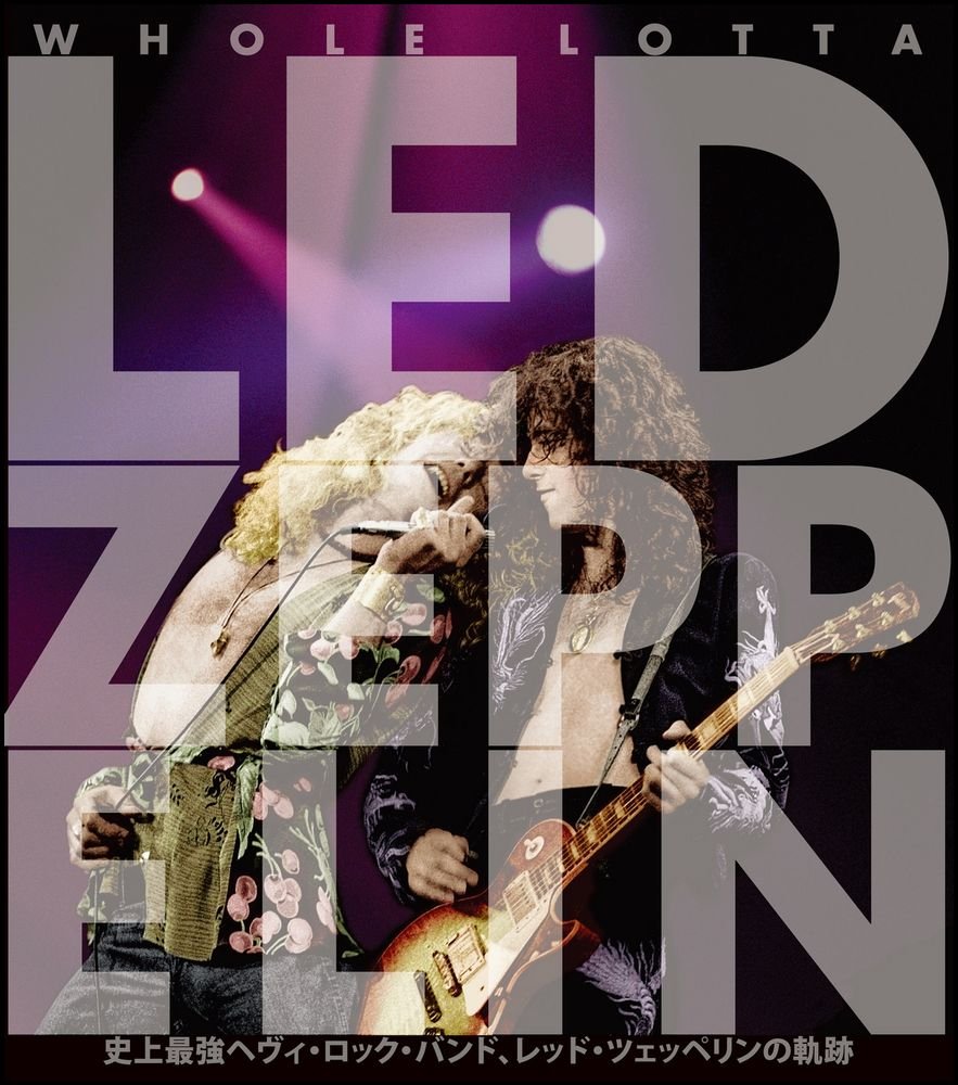 WHOLE LOTTA LED ZEPPELIN | ジョン・ブリーム |本 | 通販 | Amazon