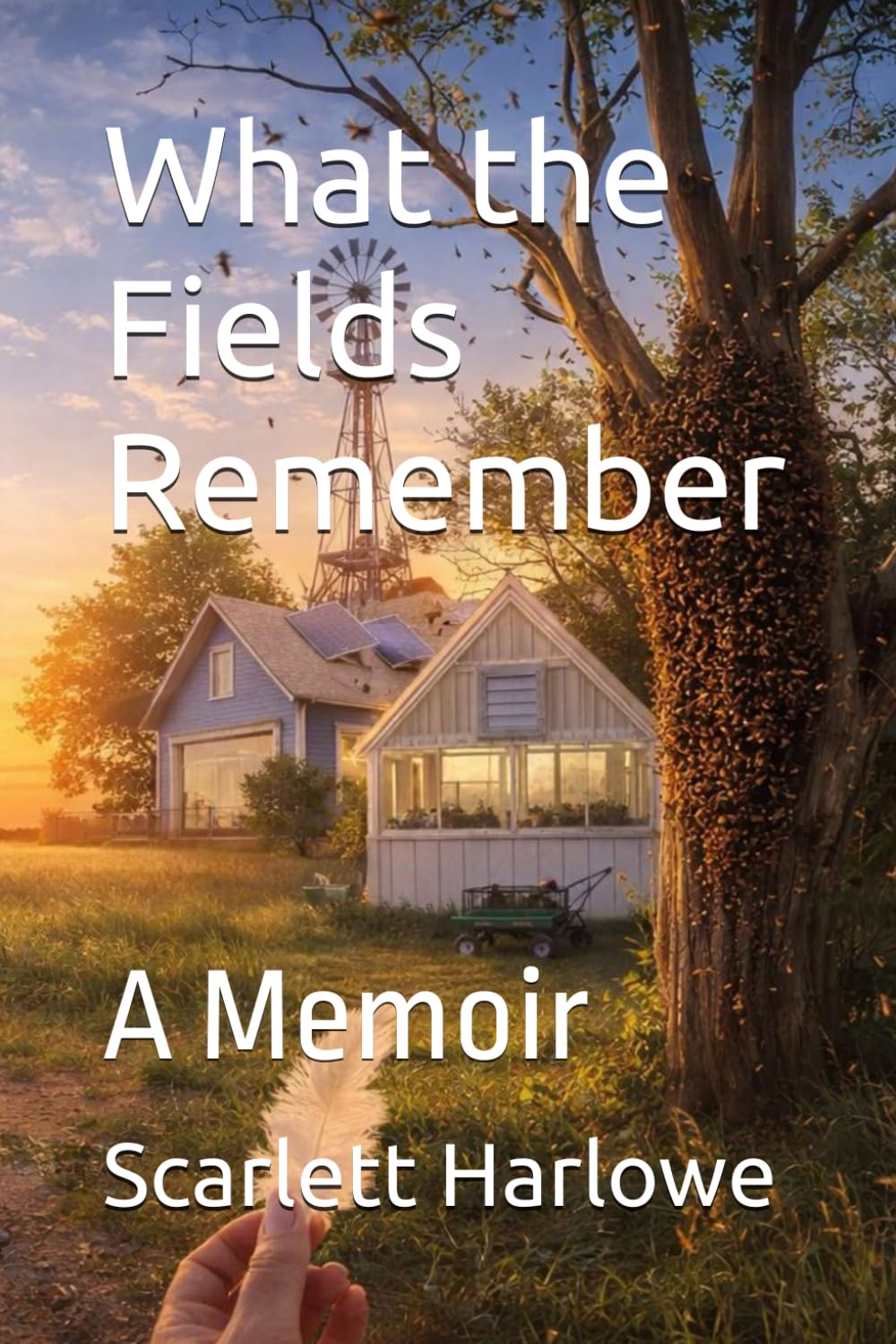 What the Fields Remember: A Memoir