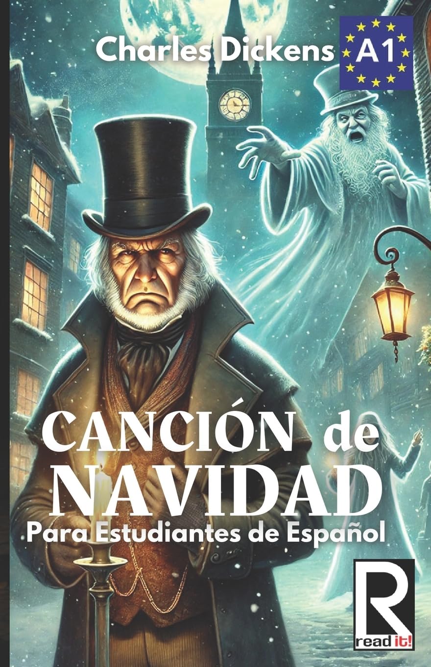 Cancion de Navidad para estudiantes de espanol: A Christmas Carol for Spanish Learners (Read in Spanish) (Spanish Edition)