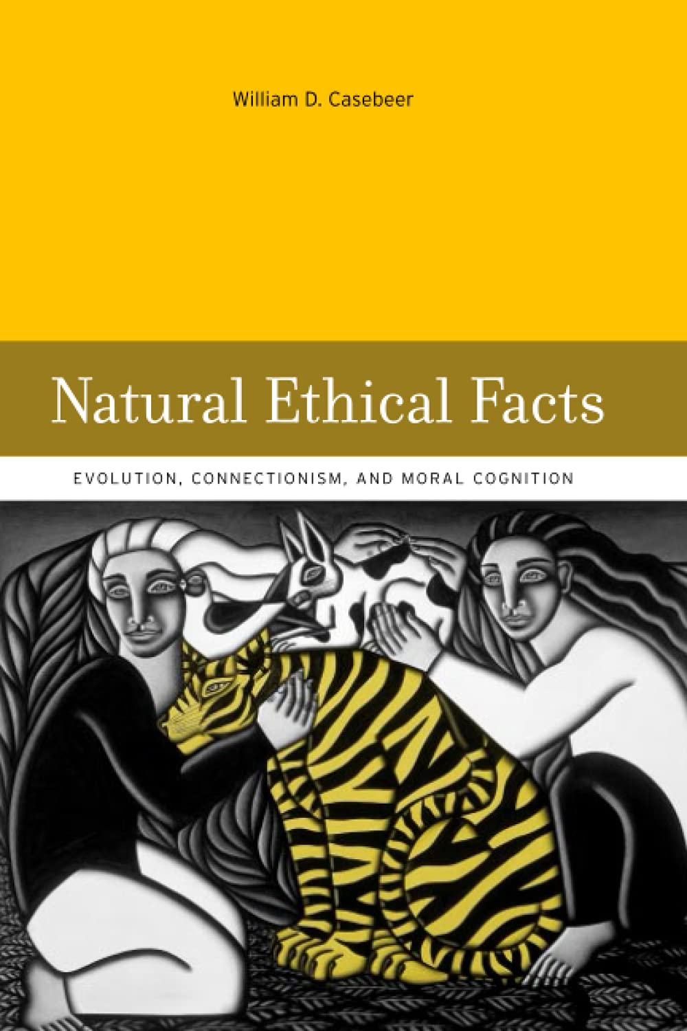 Natural Ethical Facts: Evolution, Connectionism, and Moral Cognition