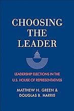 Choosing the Leader: Leadership Elections in the U.S. House of Representatives