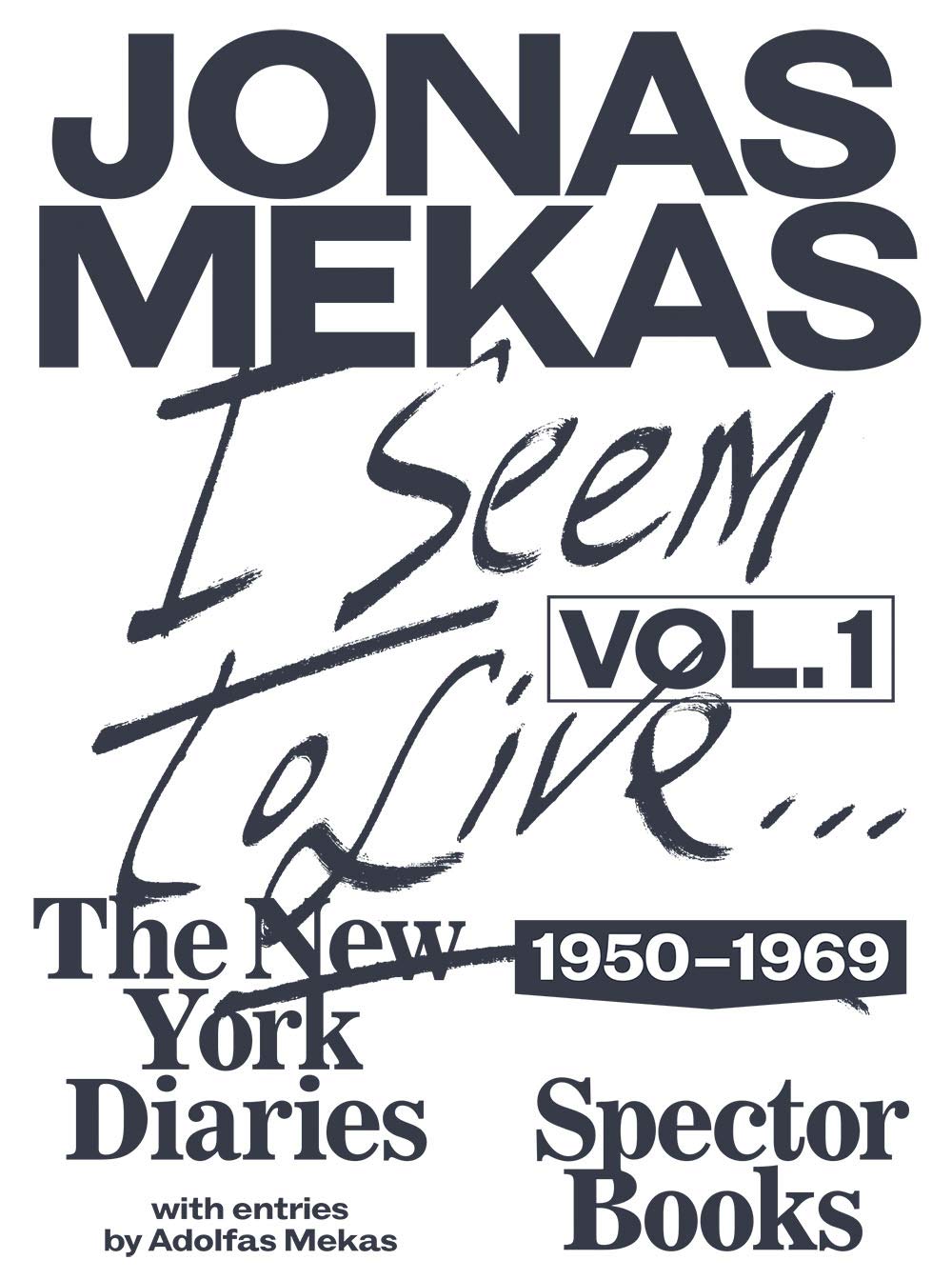 I Seem to Live: The New York Diaries, 1950–1969: Volume 1      Hardcover – Day to Day Calendar, February 11, 2020