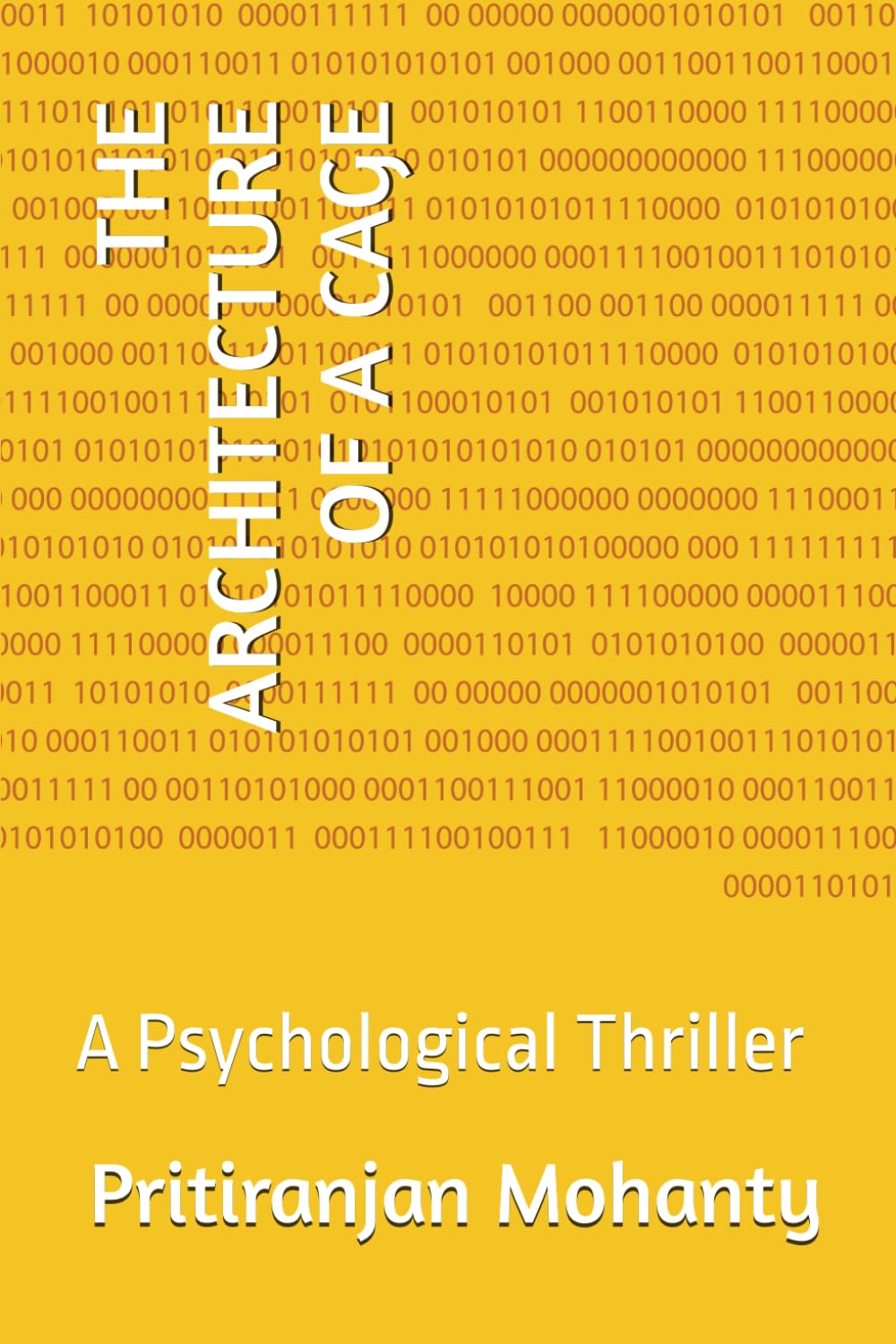 THE ARCHITECTURE OF A CAGE: A Psychological Thriller