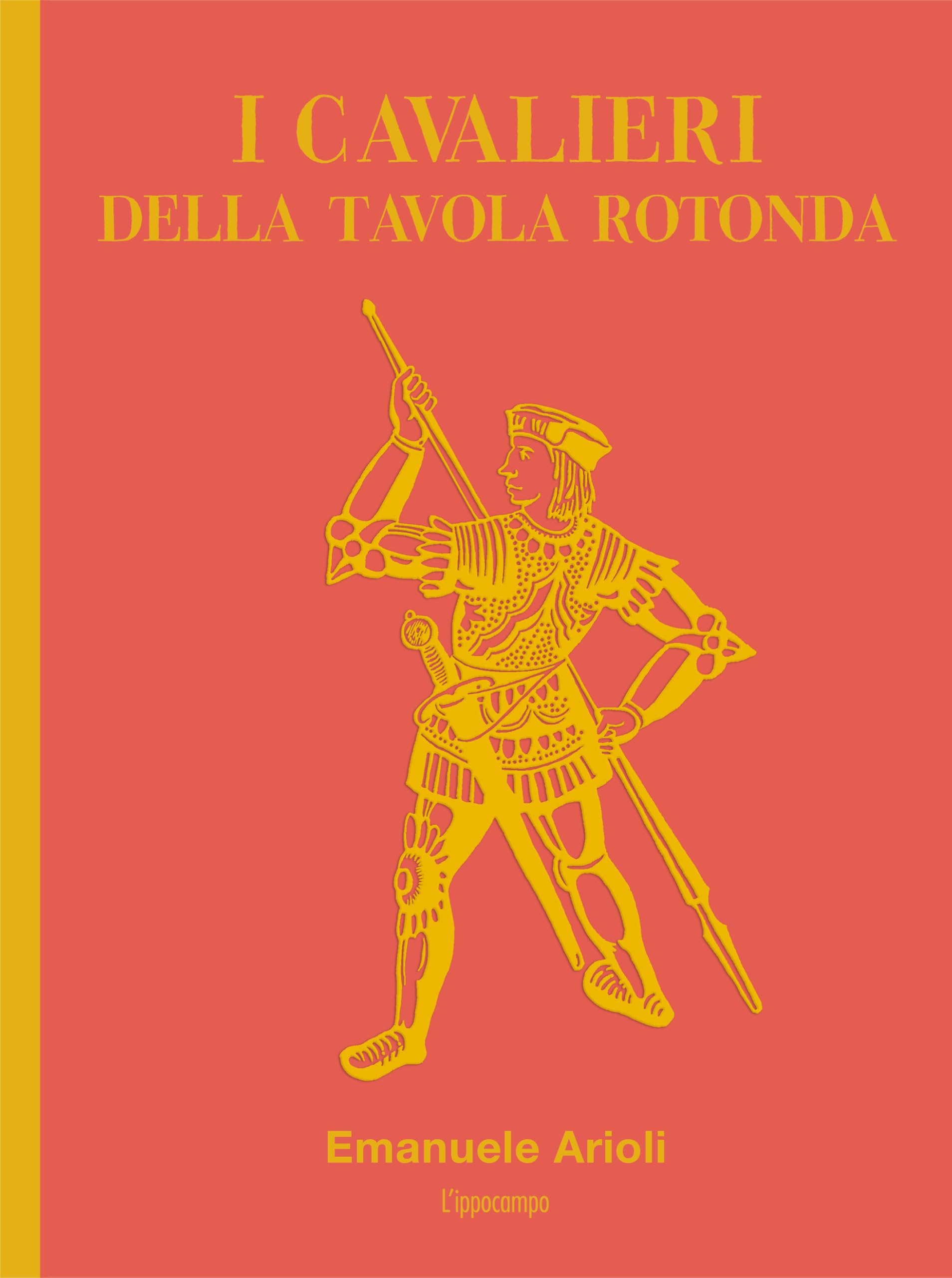 I cavalieri della Tavola Rotonda