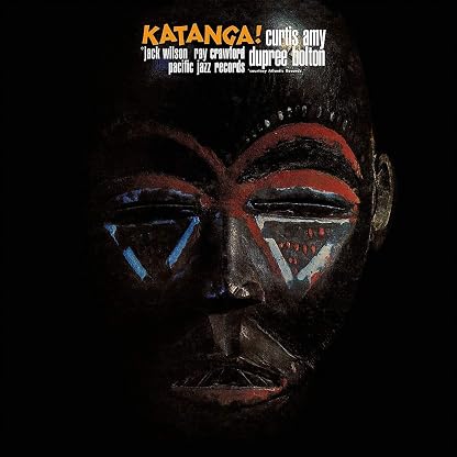 Katanga (Blue Note Tone Poet Series) [LP] por Curtis Amy/Dupree Bolton — capa do álbum