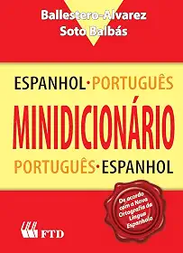 FTD Minidicionário Espanhol-Português e Português-Espanhol, Multicores