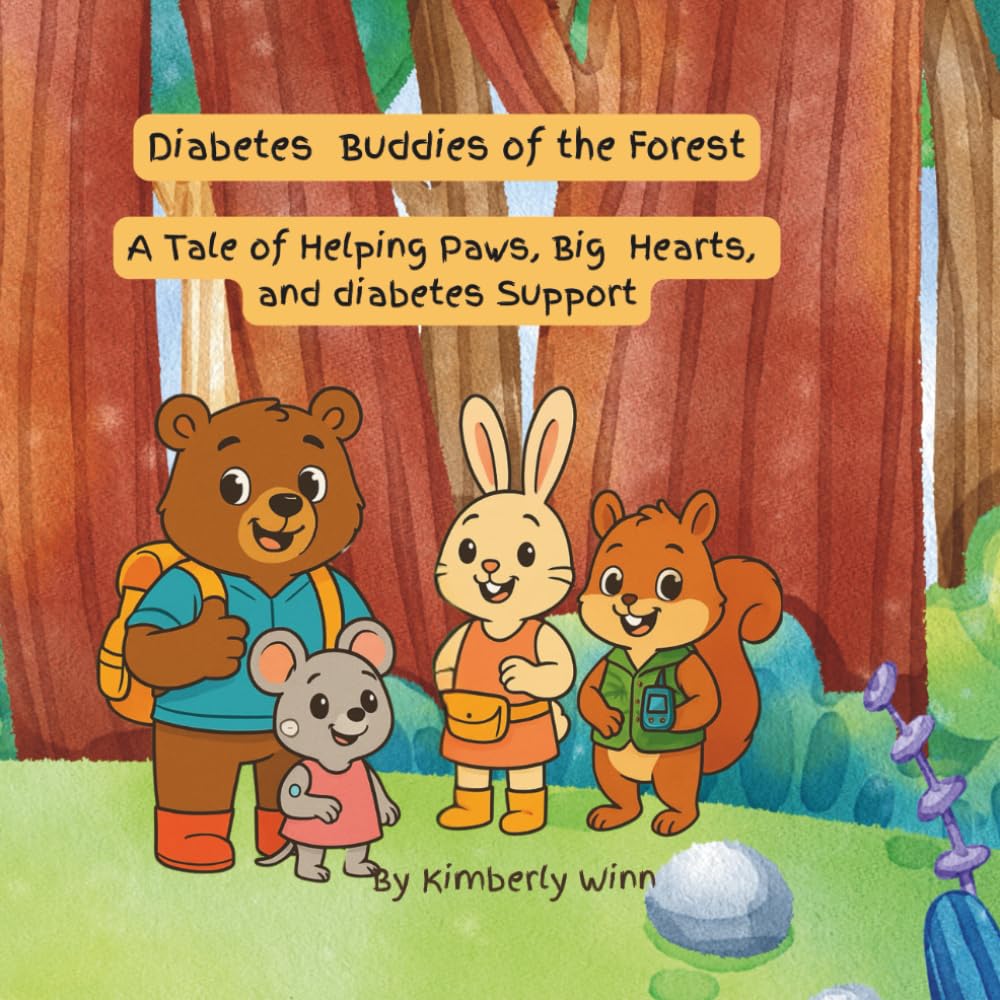 Diabetes Buddies of the Forest: A Tale of Helping Paws, Big Hearts, and Diabetes support
