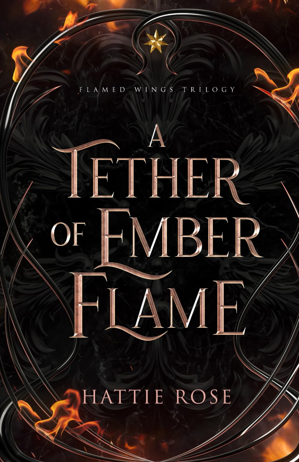 A Tether of Ember Flame (Flamed Wings Trilogy)