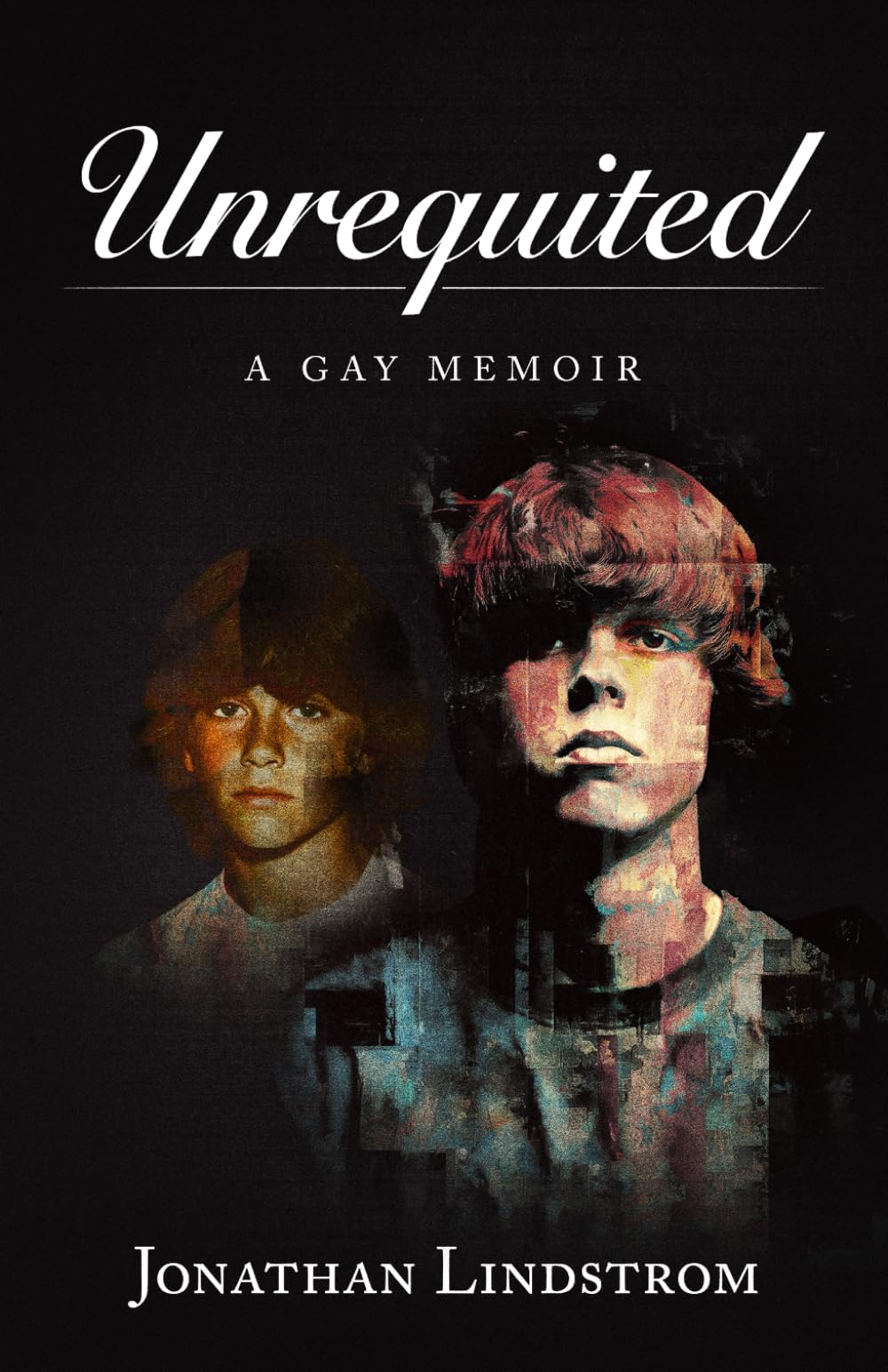 Unrequited: A Gay Memoir