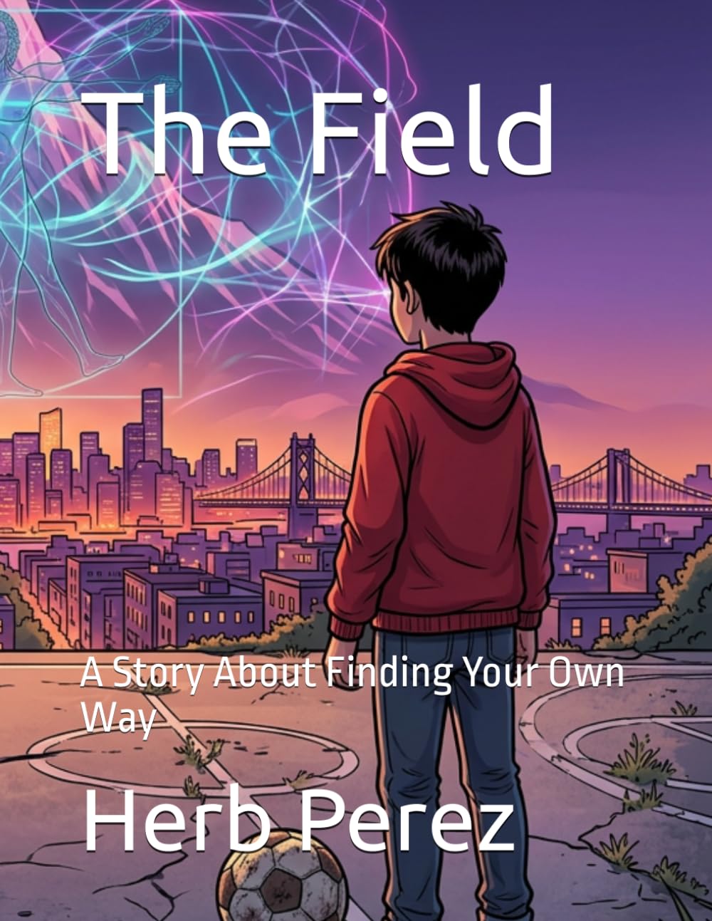 The Field: A Story About Finding Your Own Way (Champions Pathway for Children)