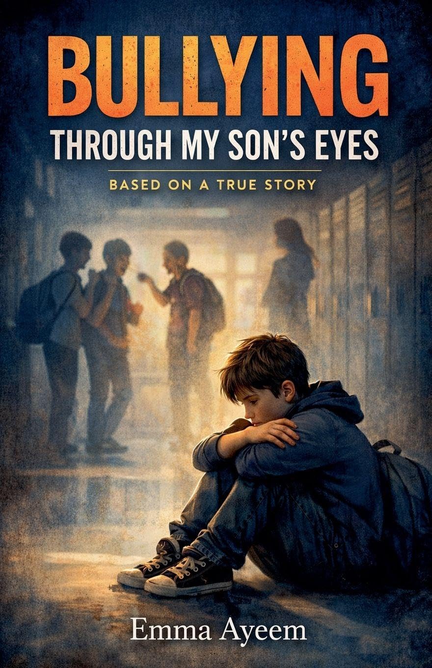 Bullying Through my Son's Eyes