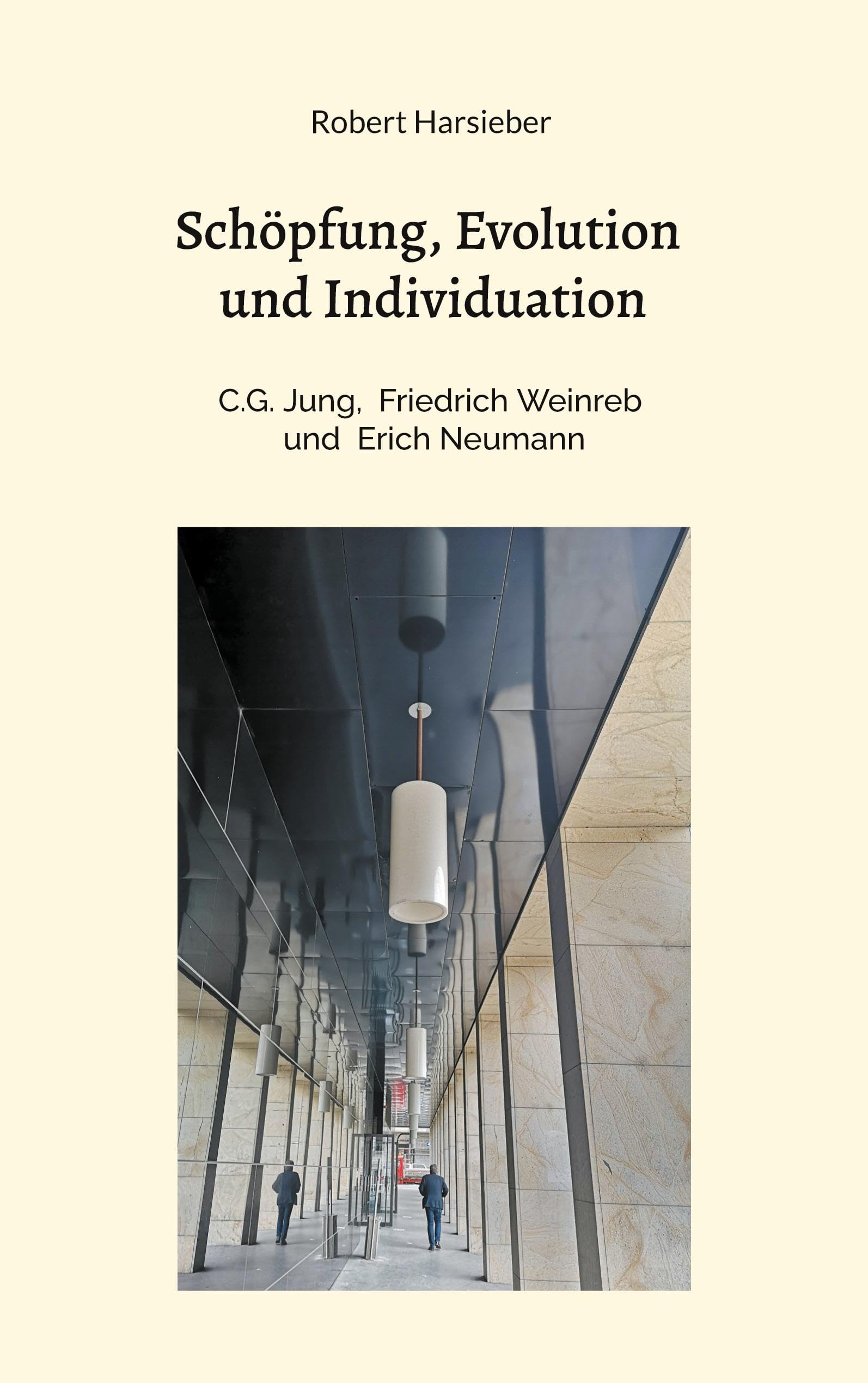 Schöpfung, Evolution und Individuation: C.G. Jung, Friedrich Weinreb, Erich Neumann